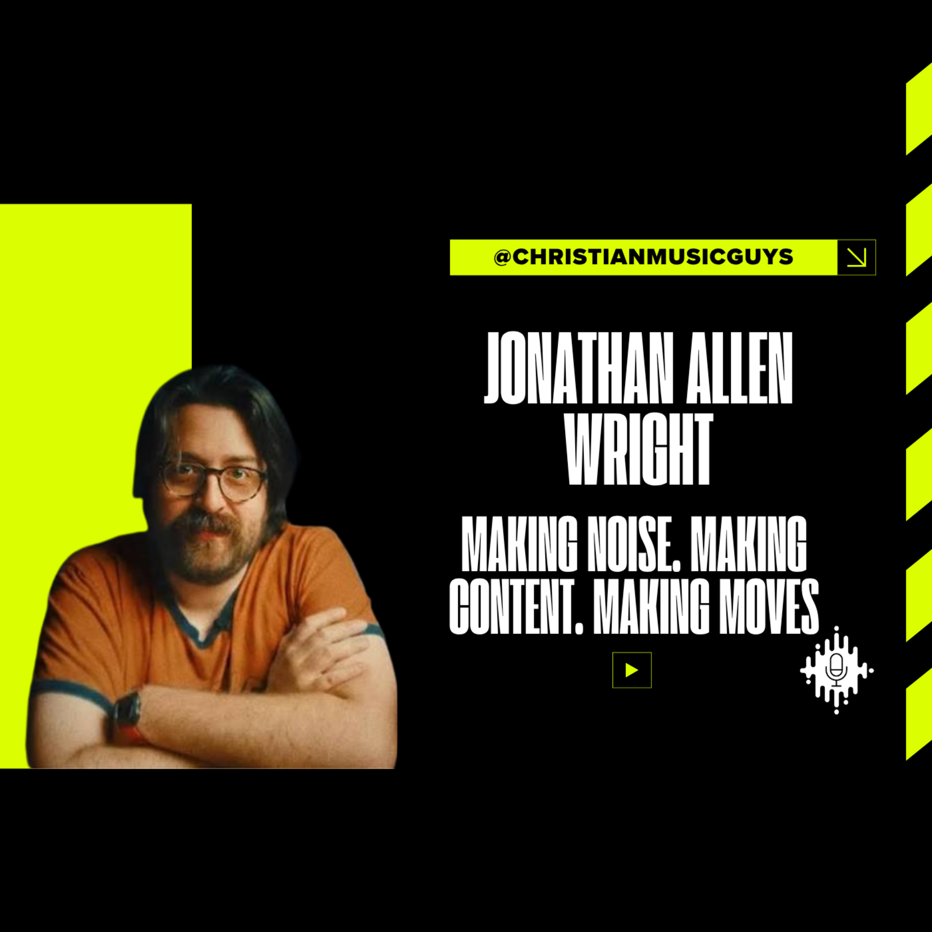 Episode 320 | Jonathan Allen Wright
