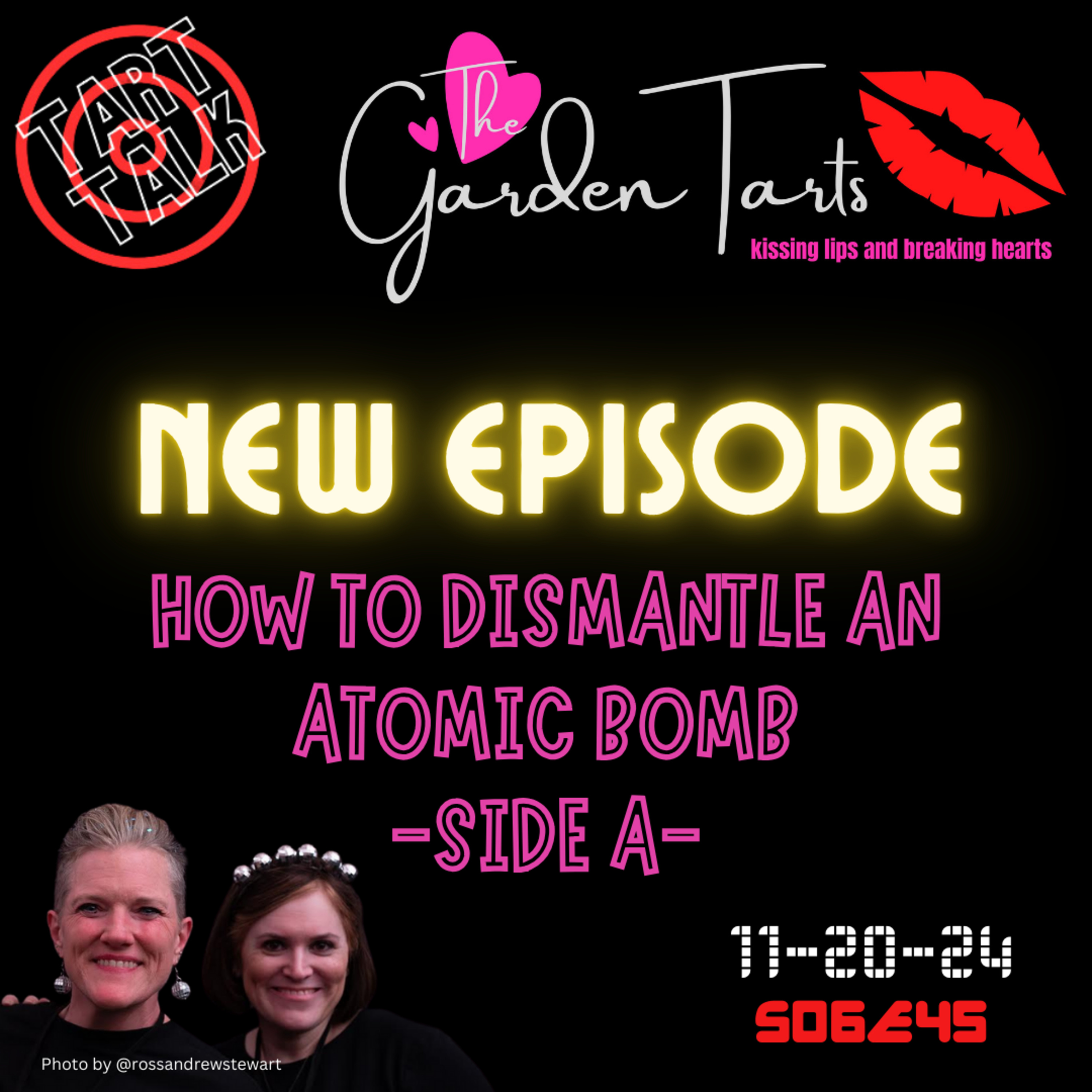 cover of episode TART Talk: How to Dismantle an Atomic Bomb, Side A