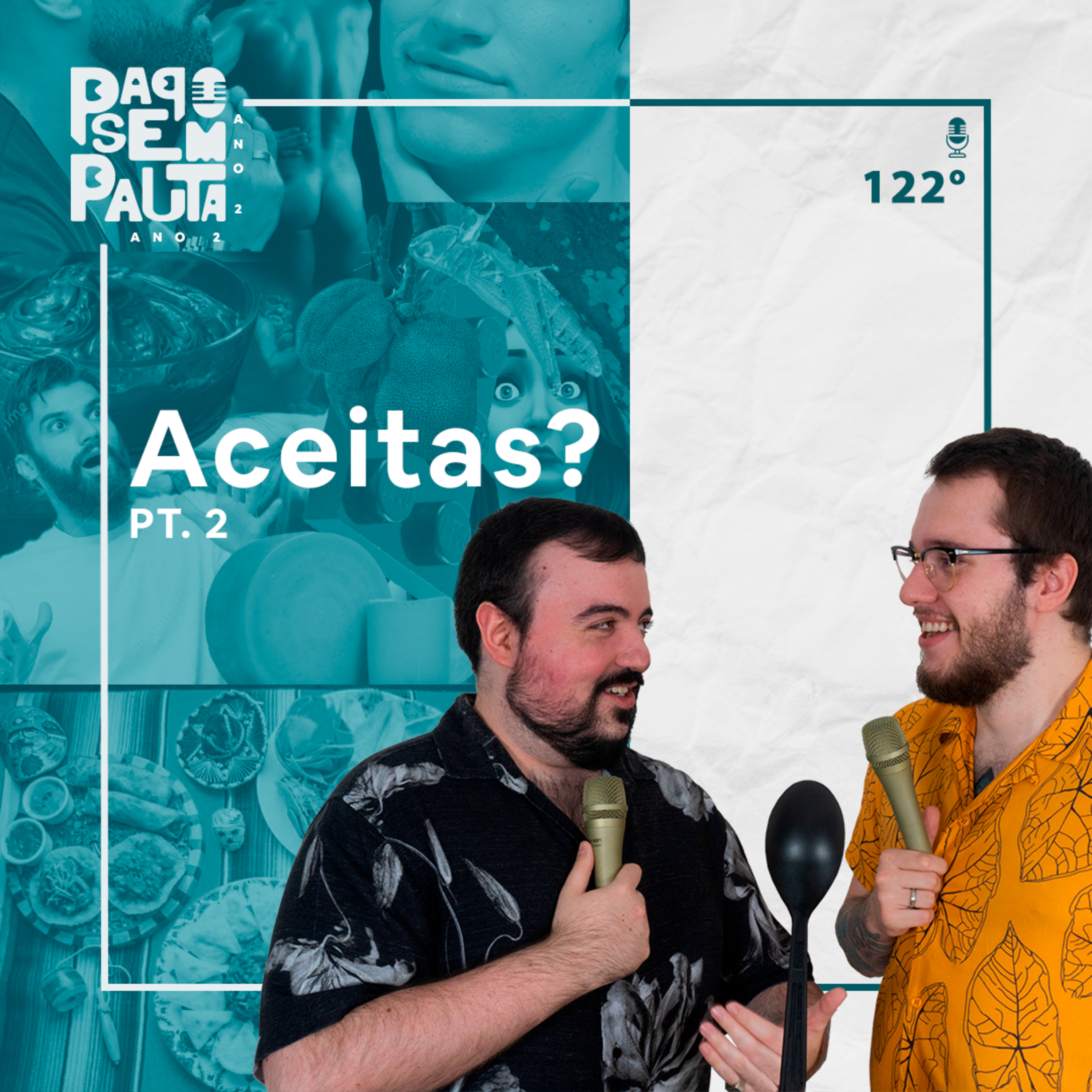 Ep. 122: "Aceitas?" Pt.2 episode artwork