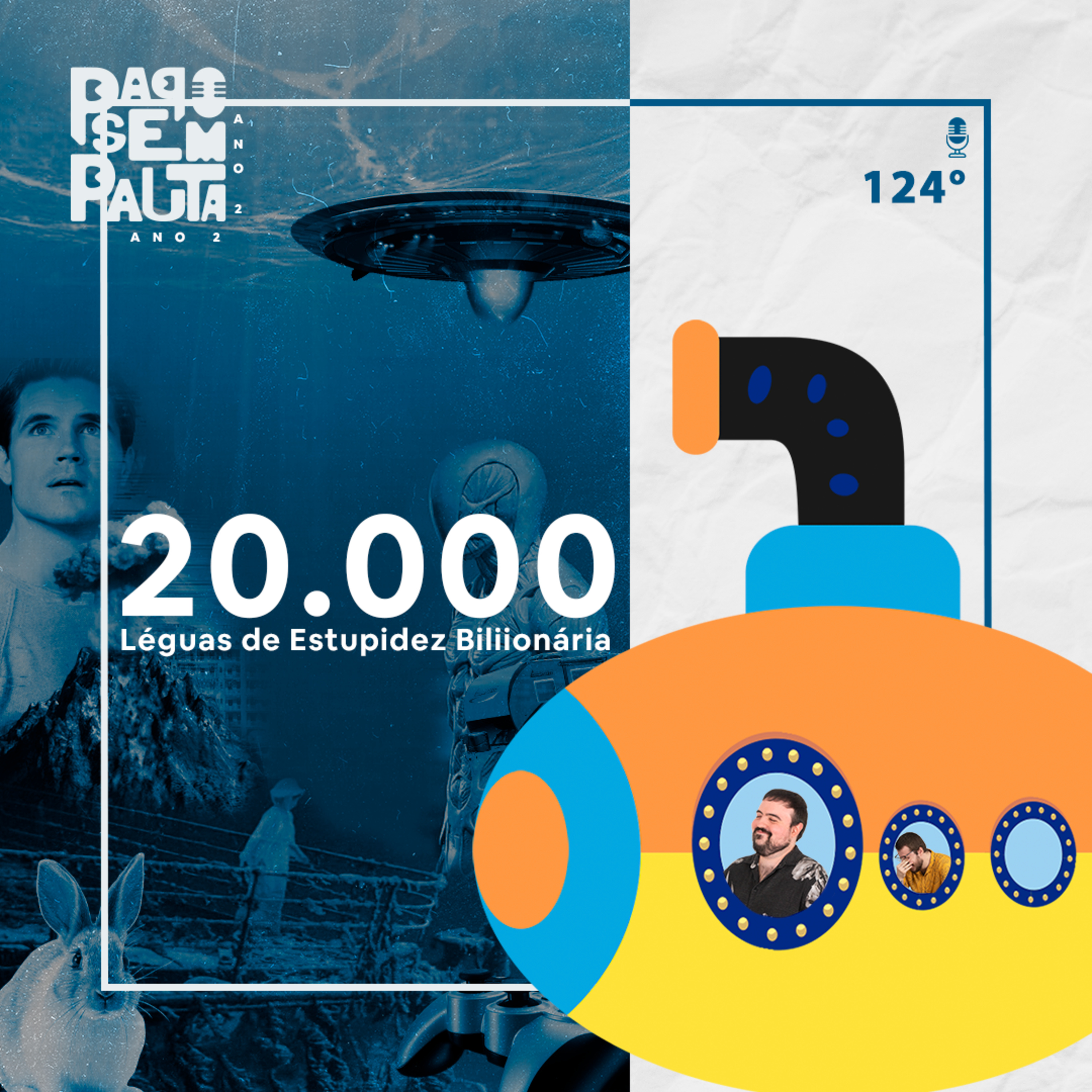 Ep. 124: 20.000 Léguas de Estupidez Bilionária episode artwork