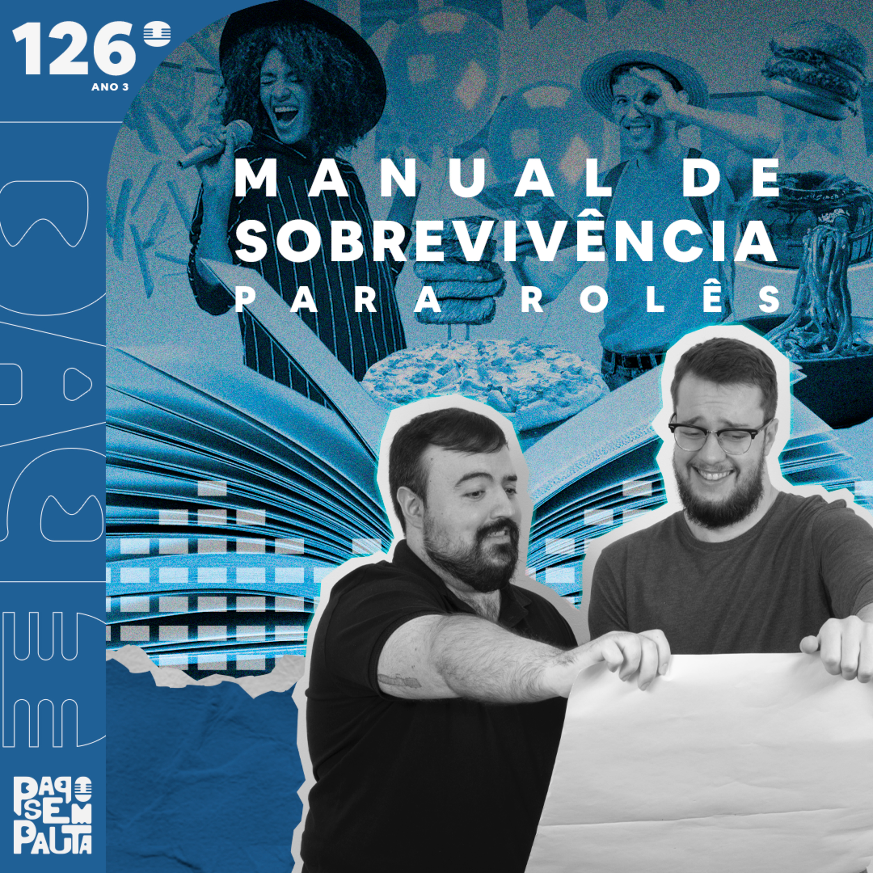 Ep. 126: Manual de Sobrevivência para Rolês episode artwork
