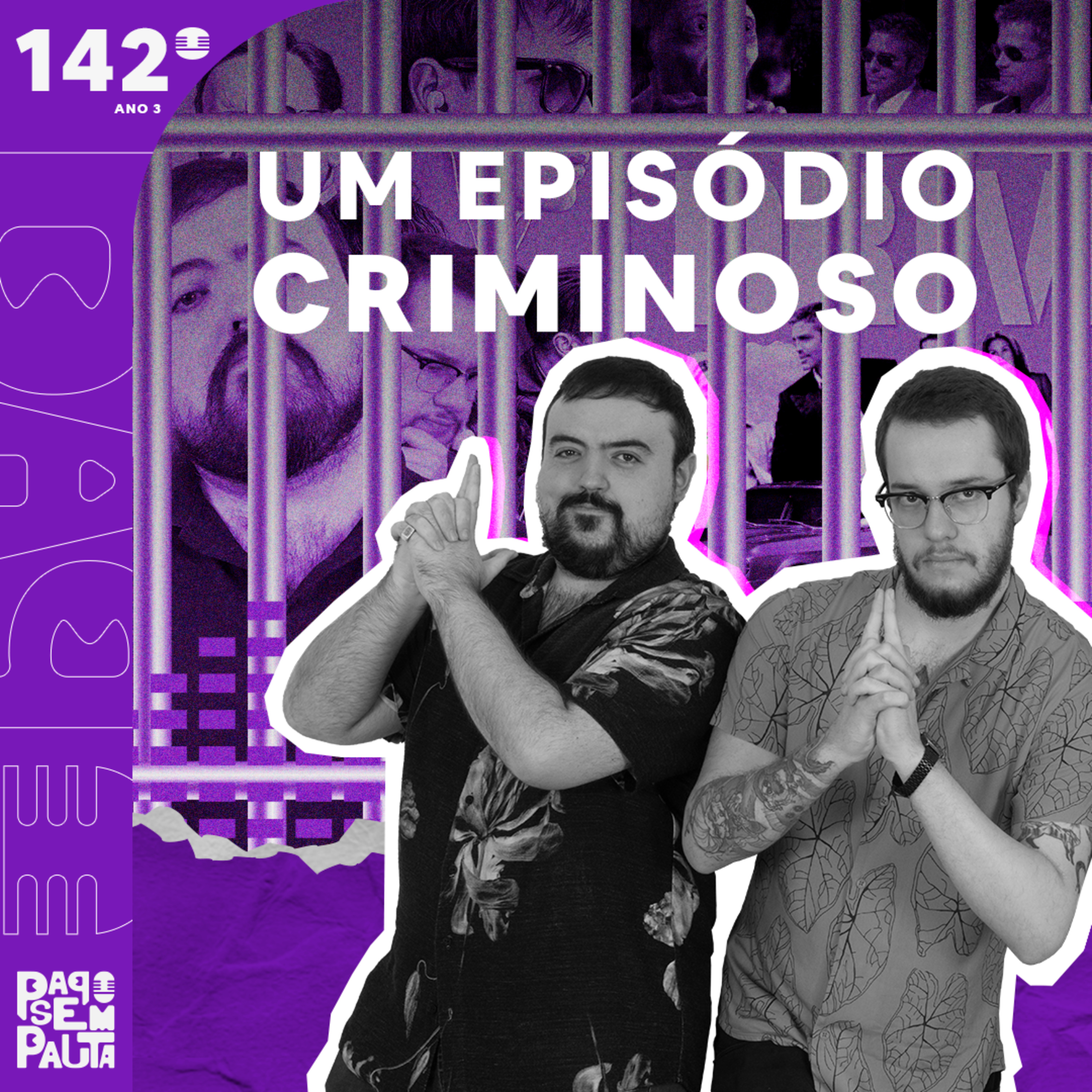 Ep. 142: Um Episódio Criminoso episode artwork