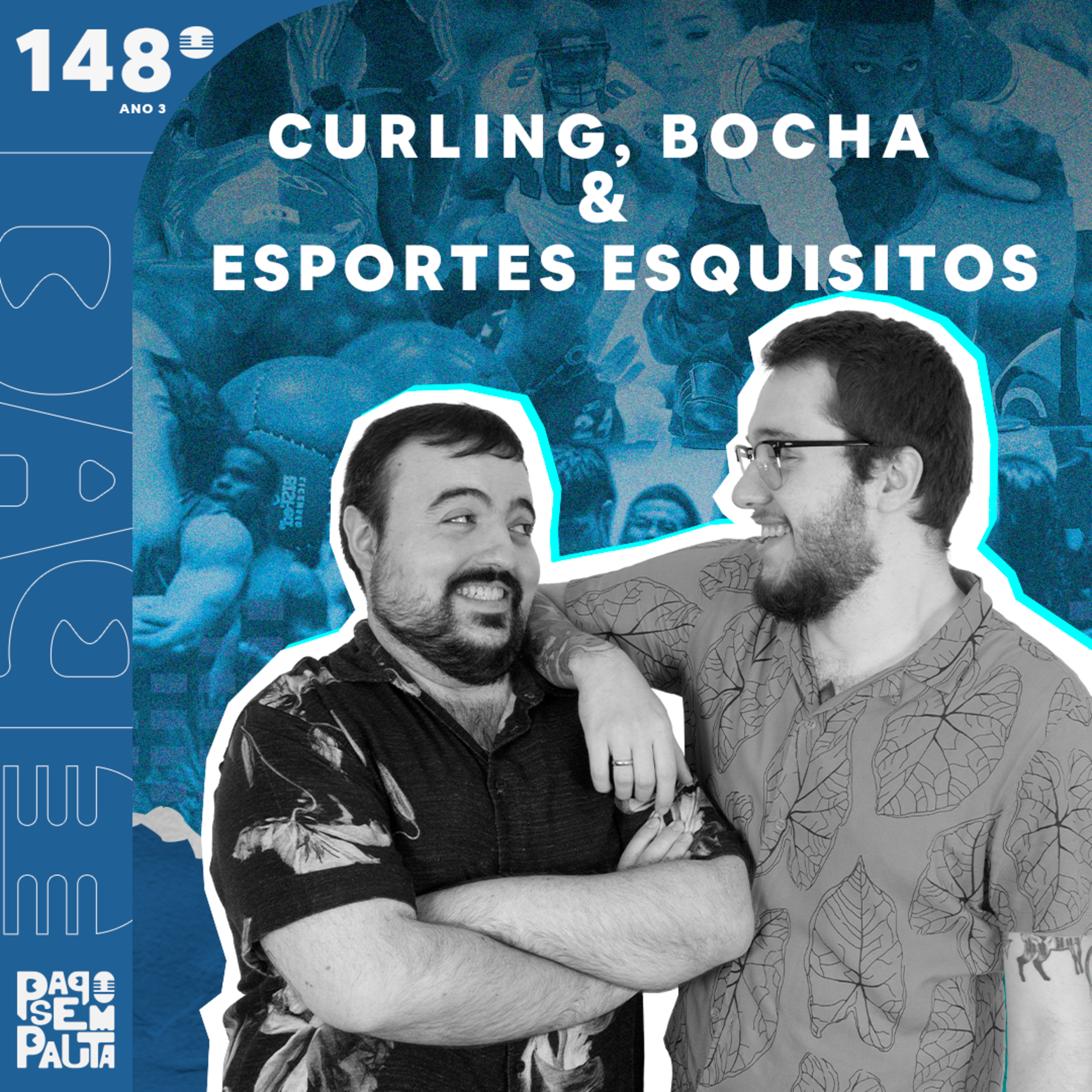 Ep. 148: Curling, Bocha e Esportes esquisitos episode artwork