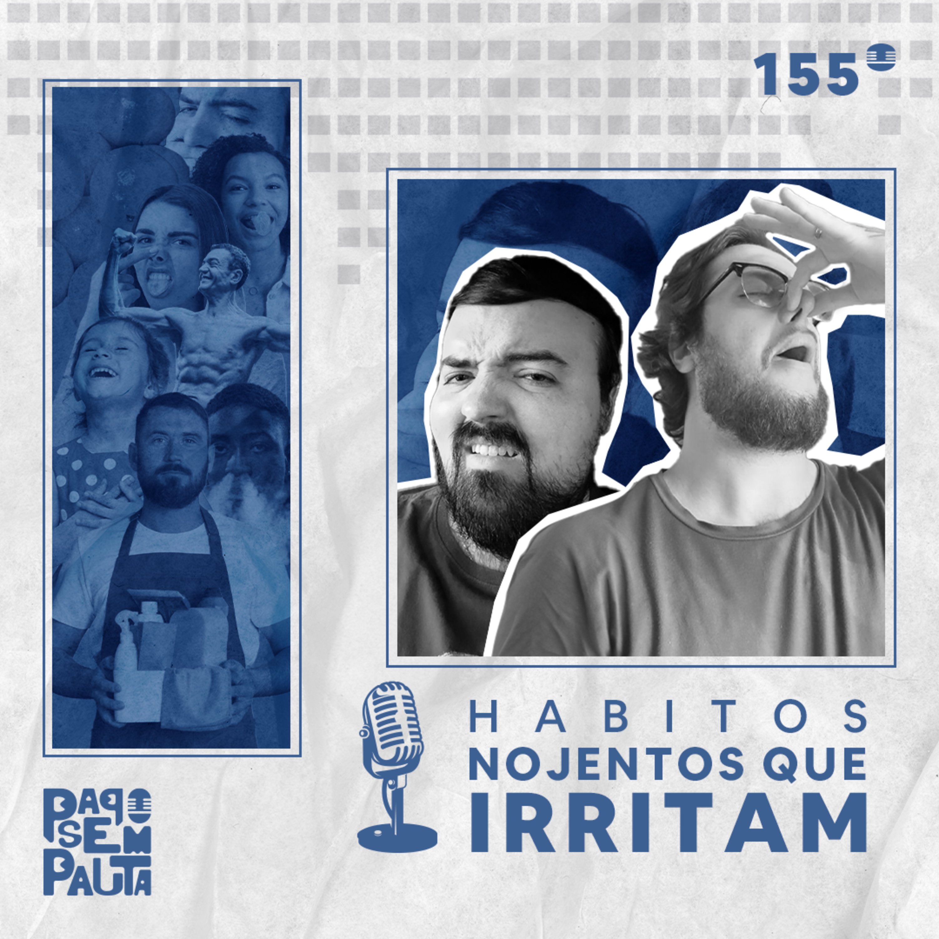 Ep. 155: Habitos nojentos que IRRITAM episode artwork