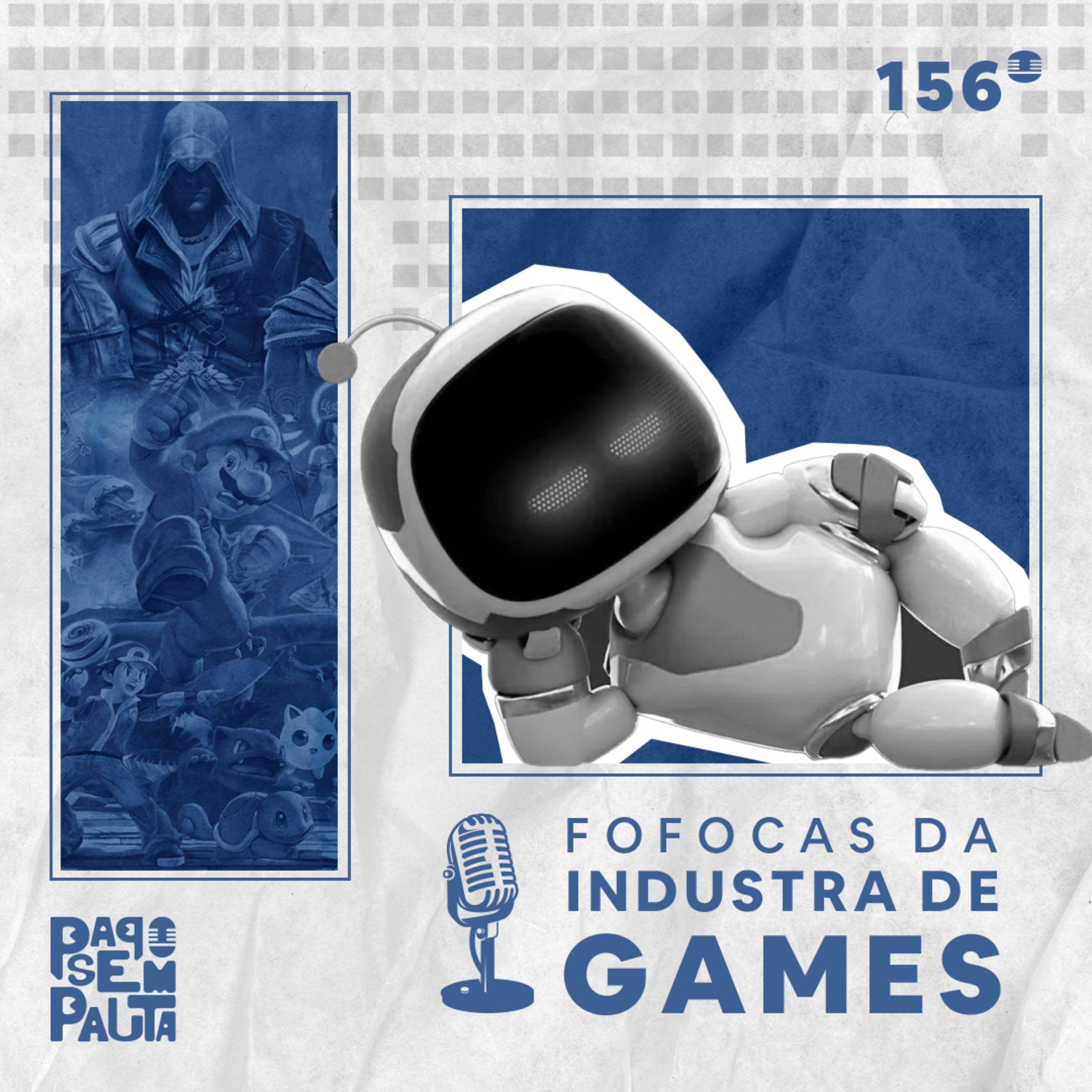 Ep. 156: Fofocas da Industria de Games episode artwork