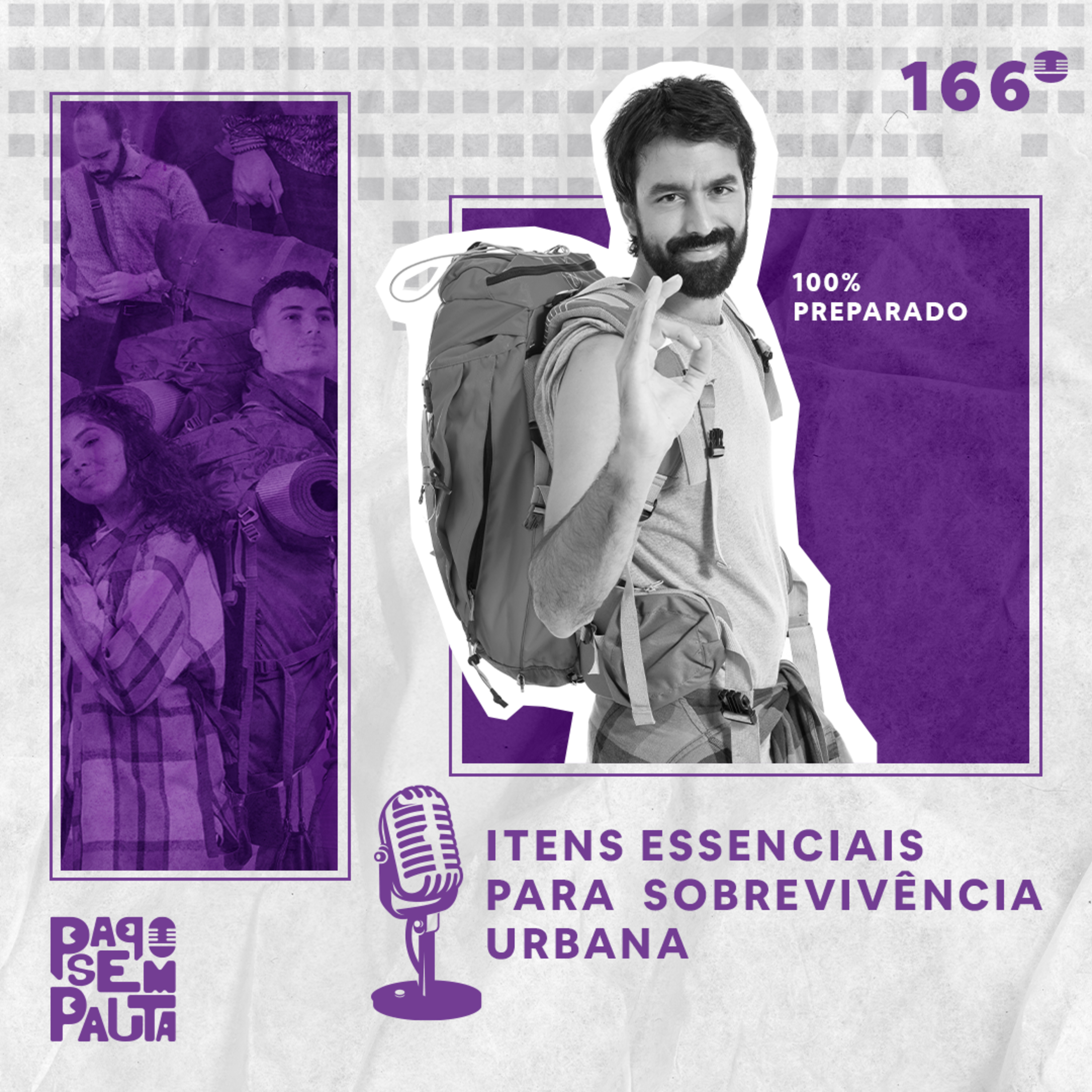 Ep. 166: Itens Essenciais para Sobrevivência Urbana episode artwork