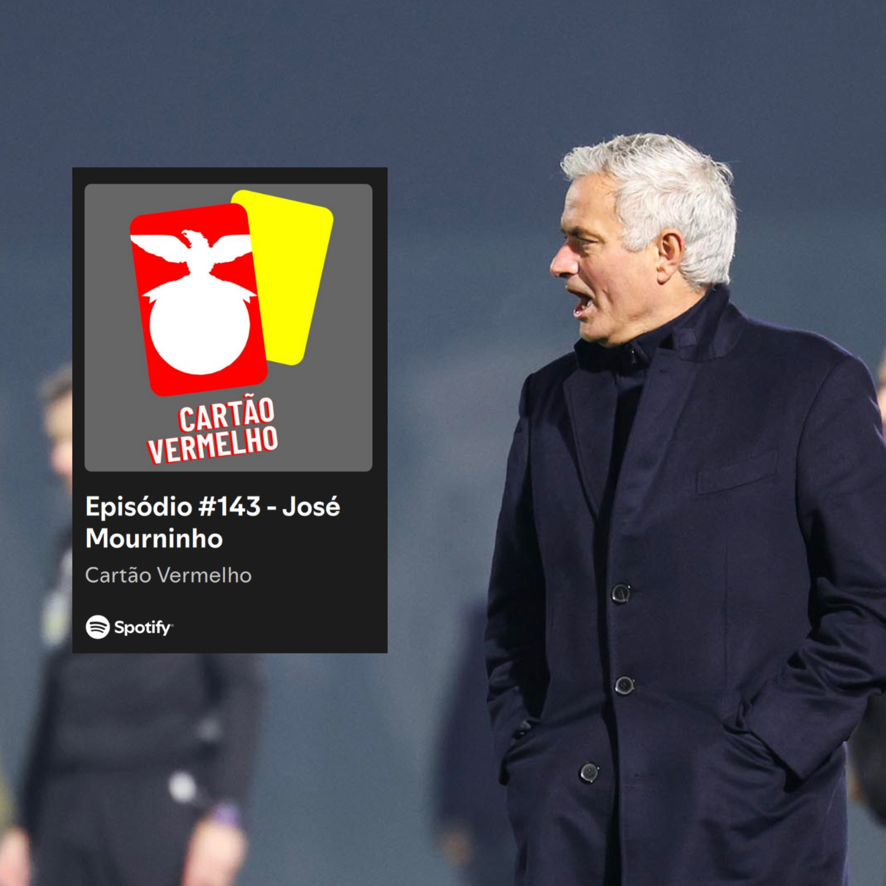 Episódio #143 - José Mourninho episode artwork