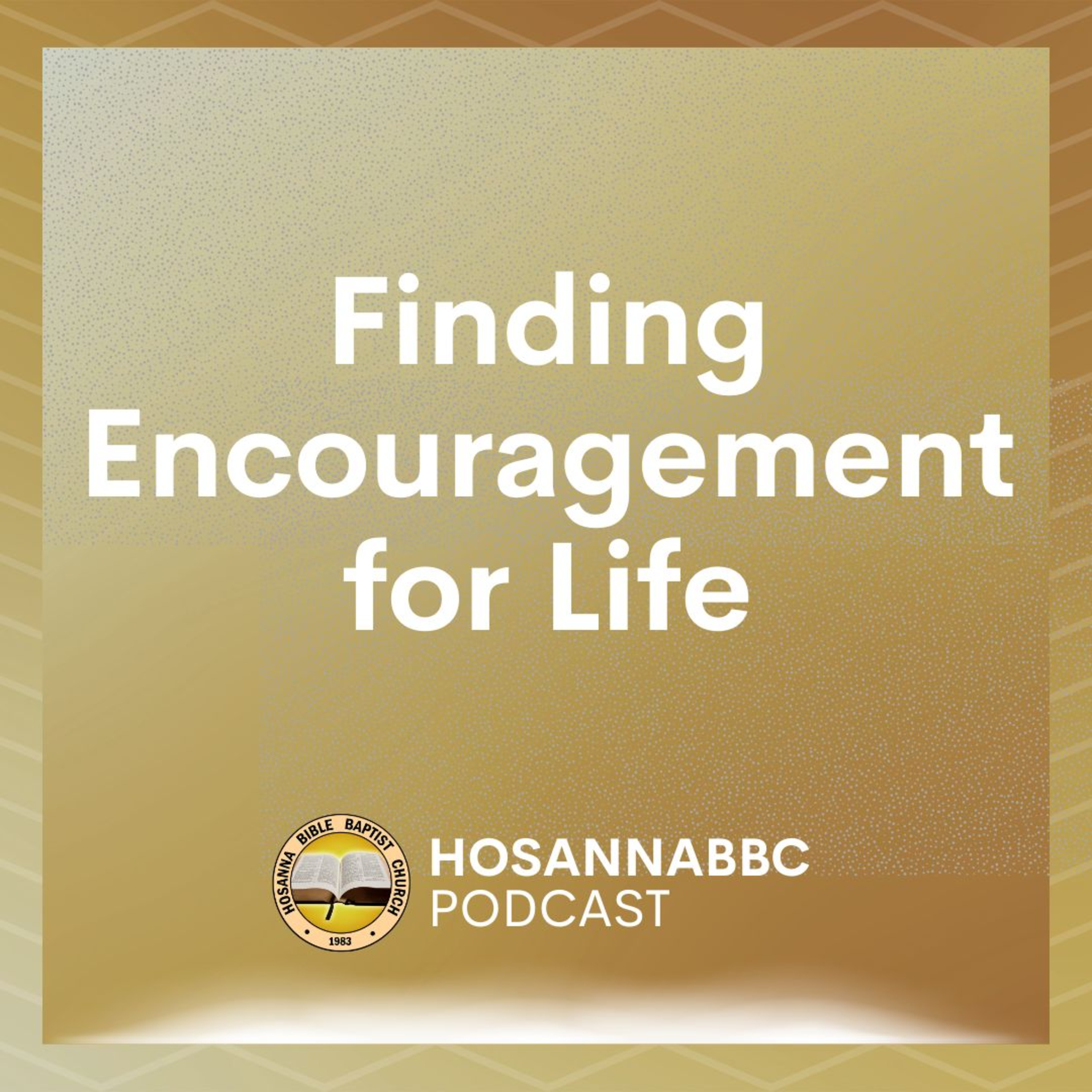 Finding Encouragement for Life - Ptr. Vher C. Saballa