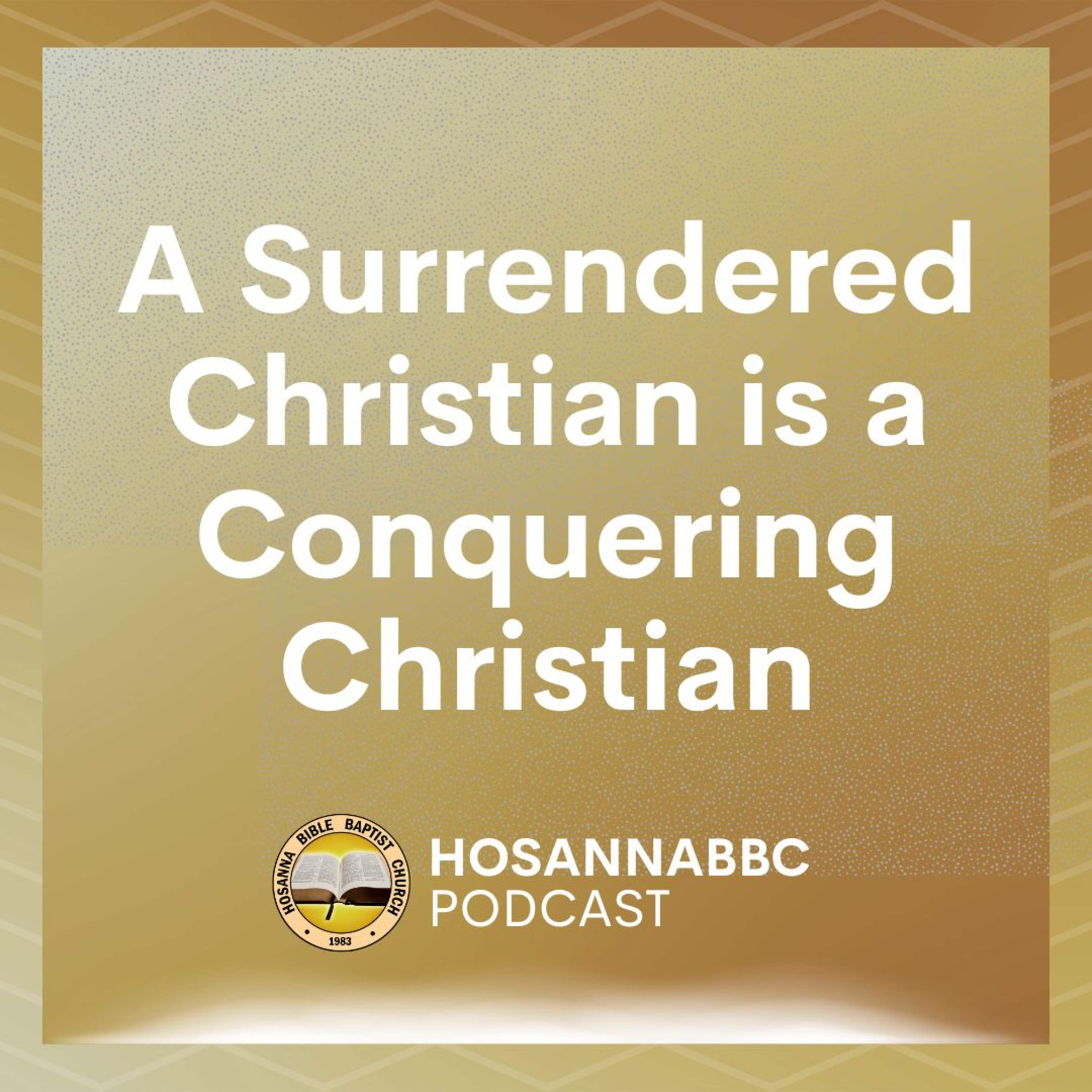 A Surrendered Christian is a Conquering Christian - Rev. Provy R. Cadelina