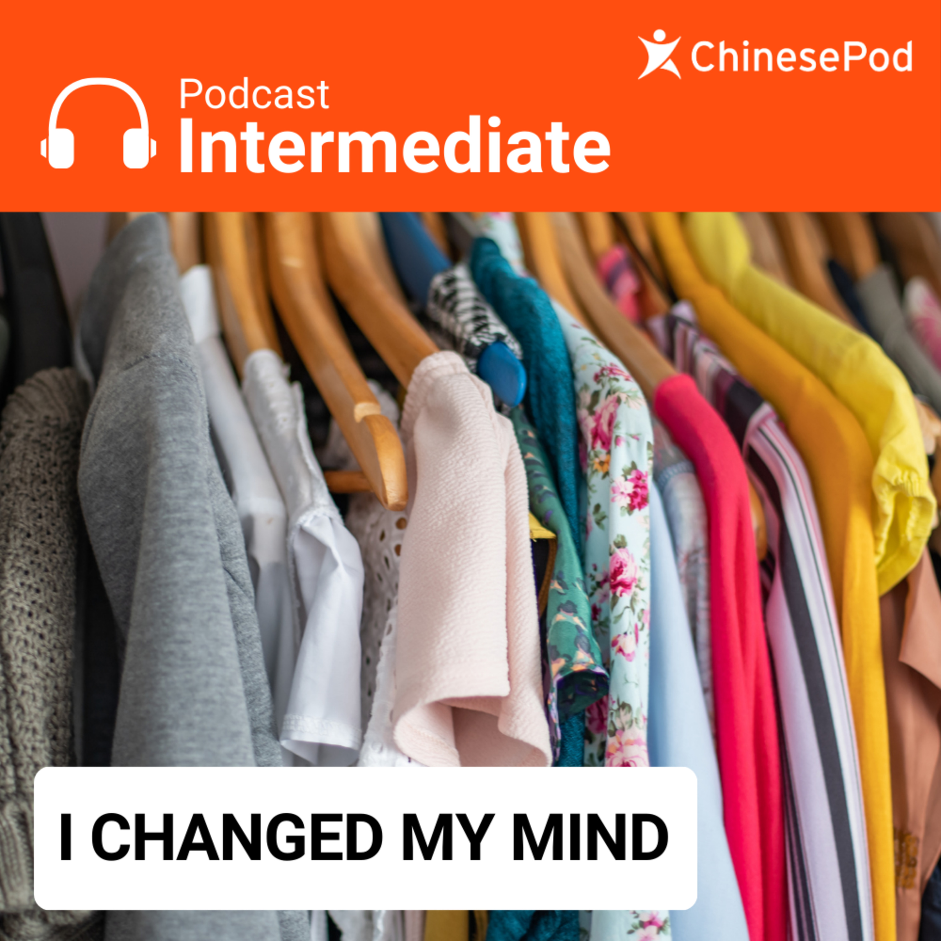 Intermediate | I Changed My Mind