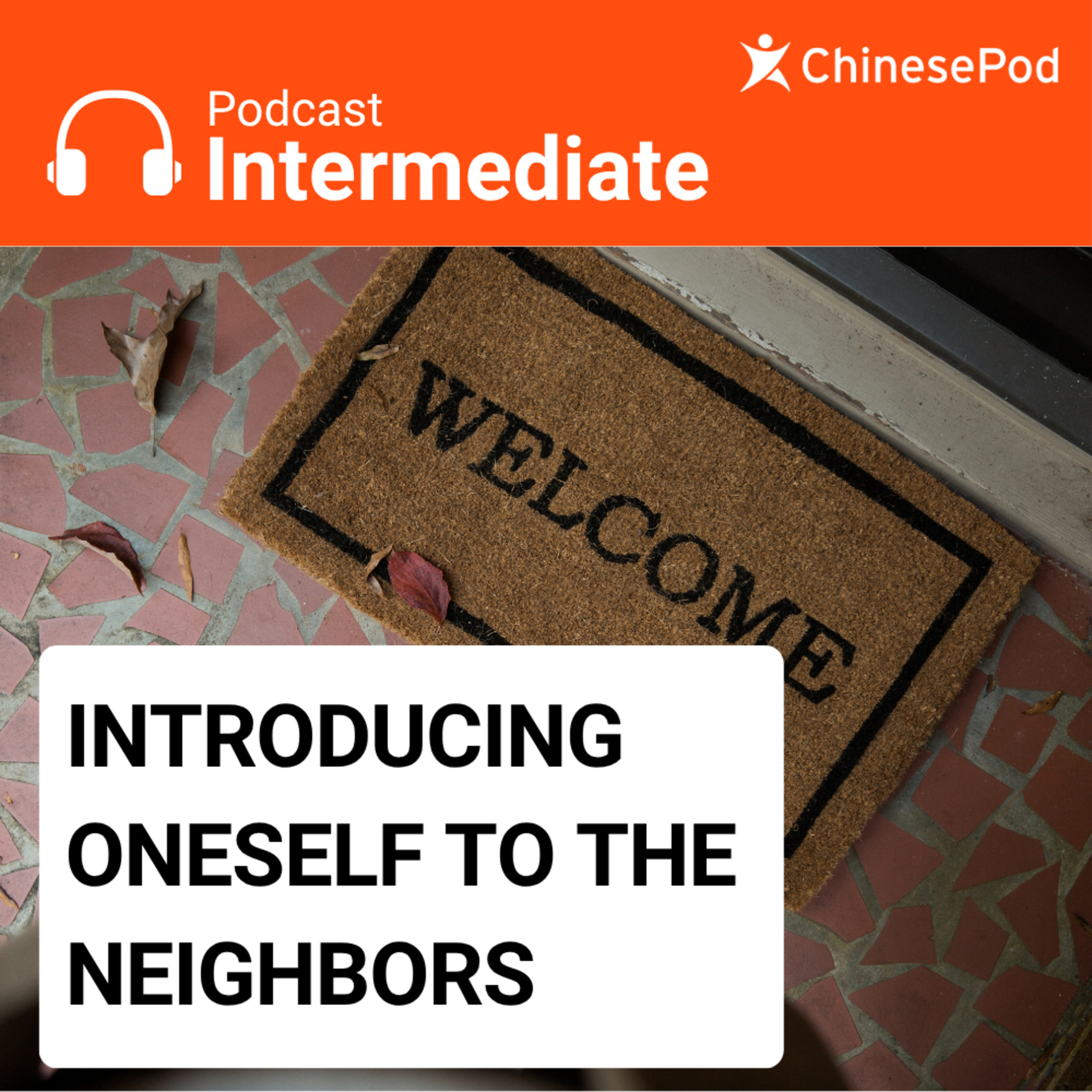 Intermediate | Introducing Oneself to the Neighbors episode artwork