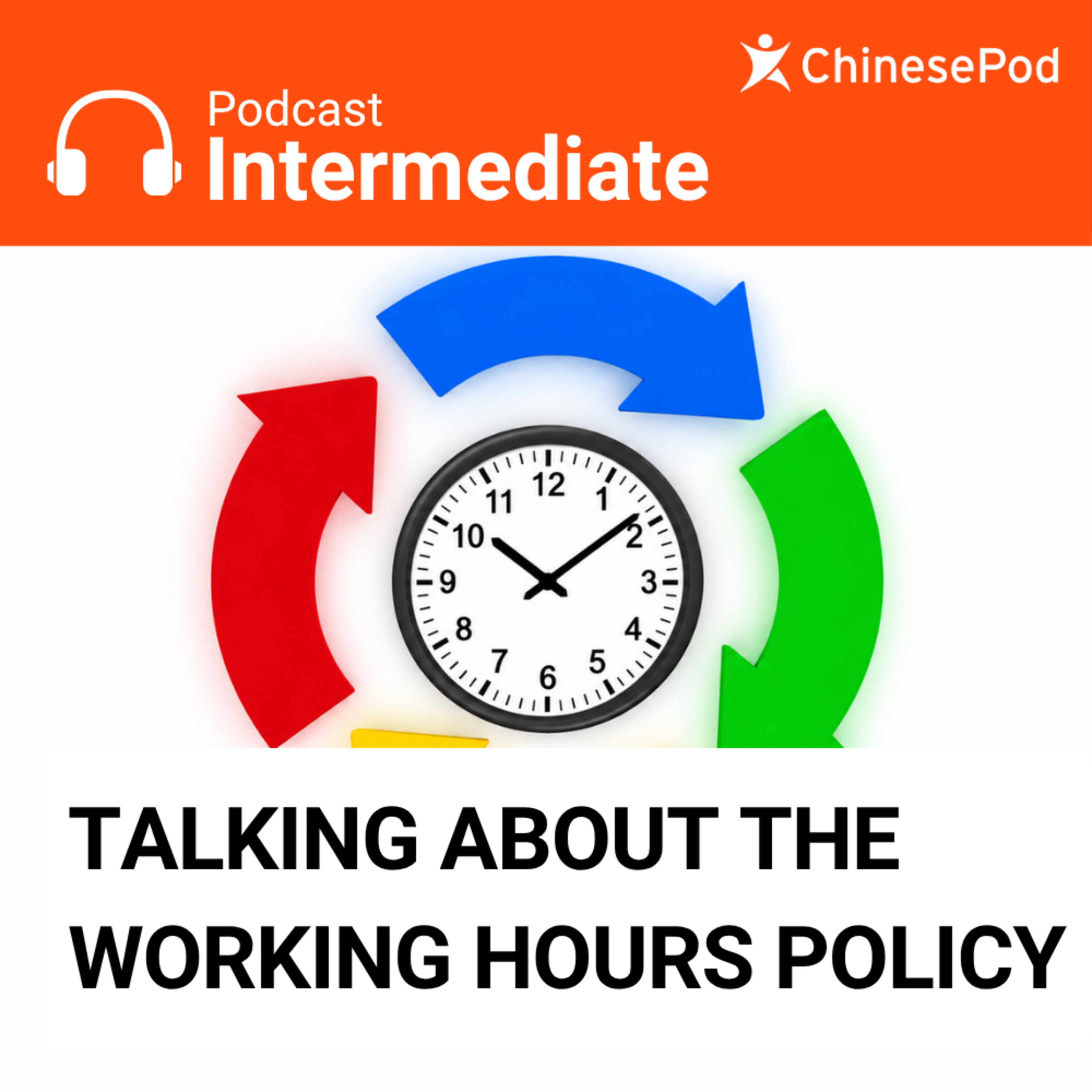 Artwork for ChinesePod - Intermediate