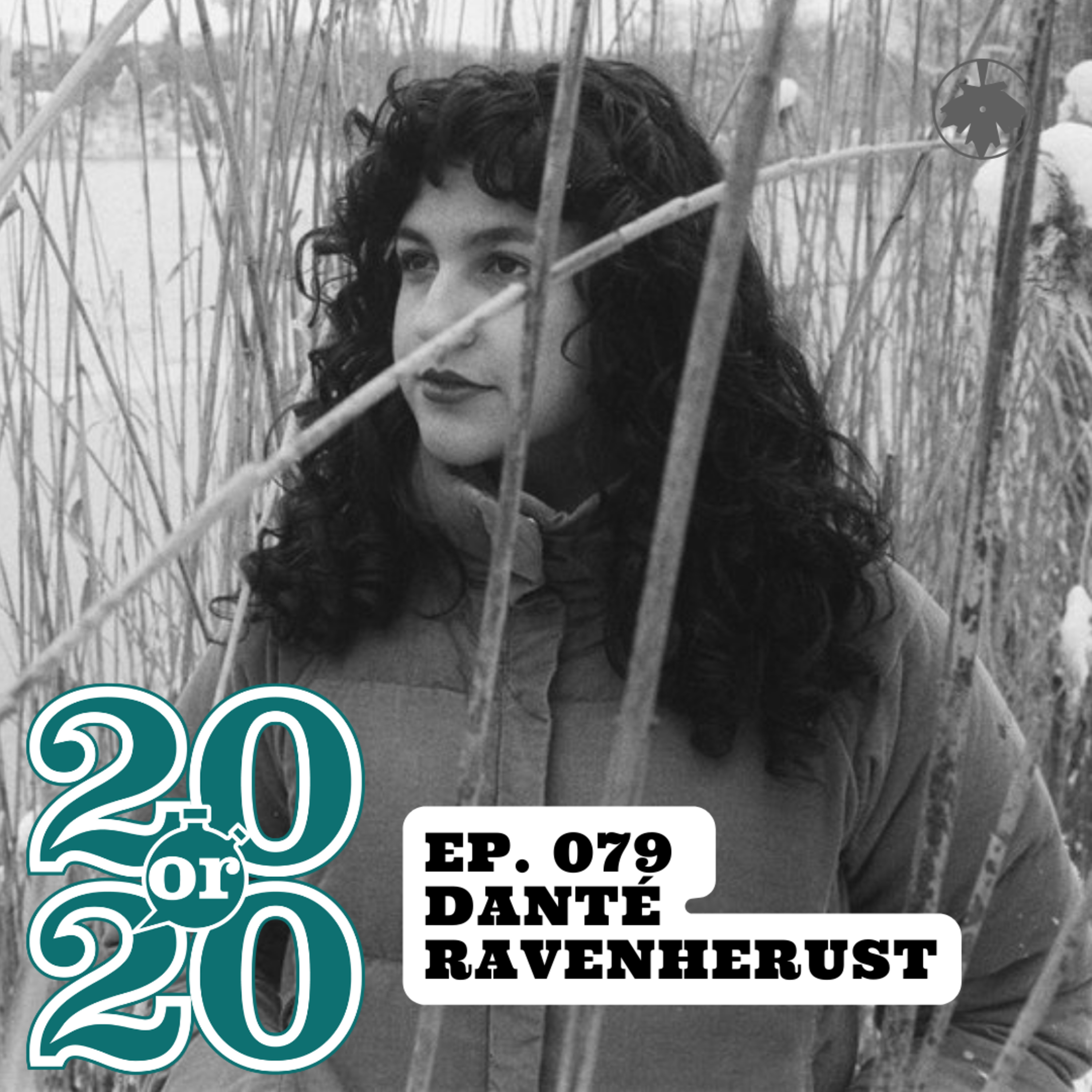 079: Danté Ravenhearst