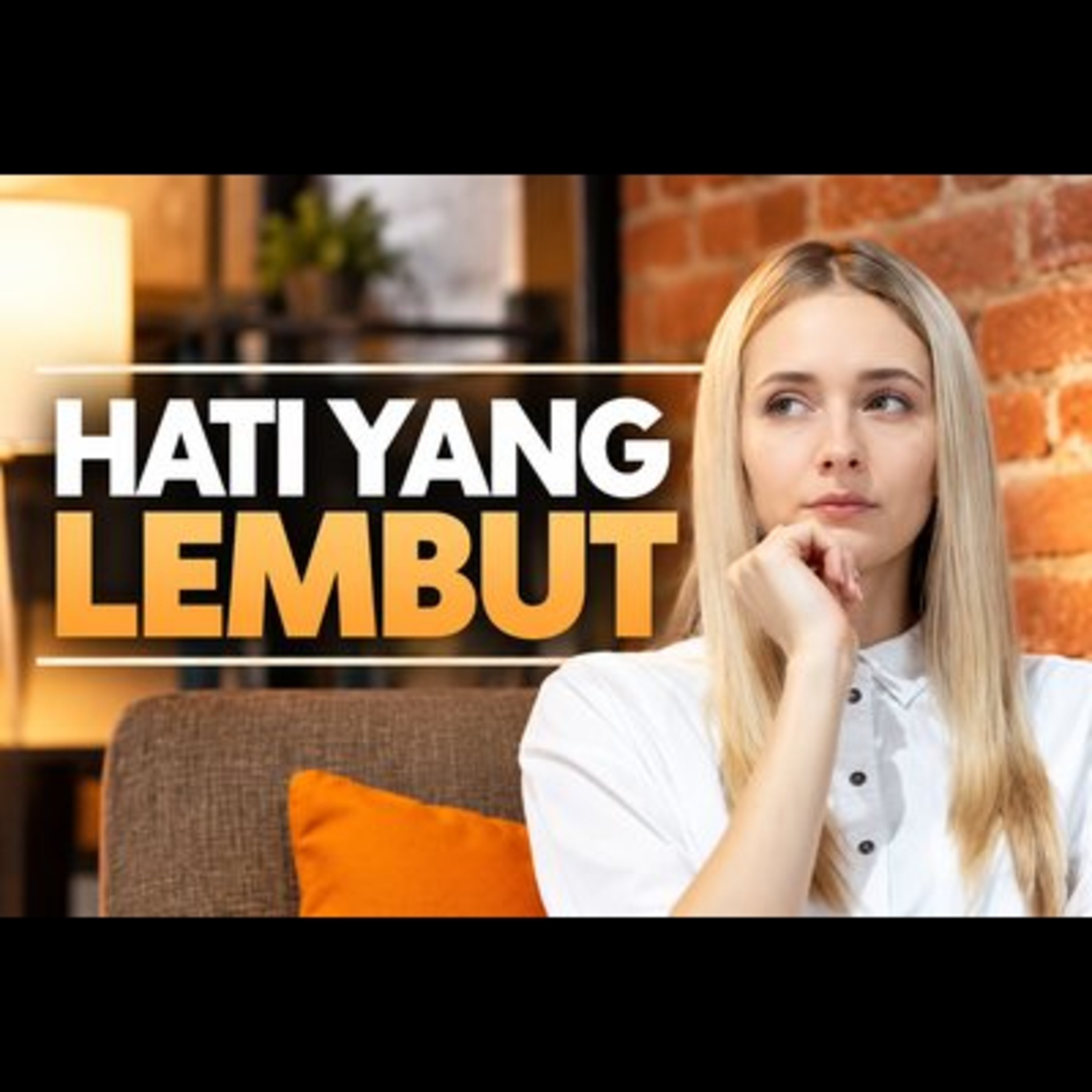Hati Yang Lembut episode artwork