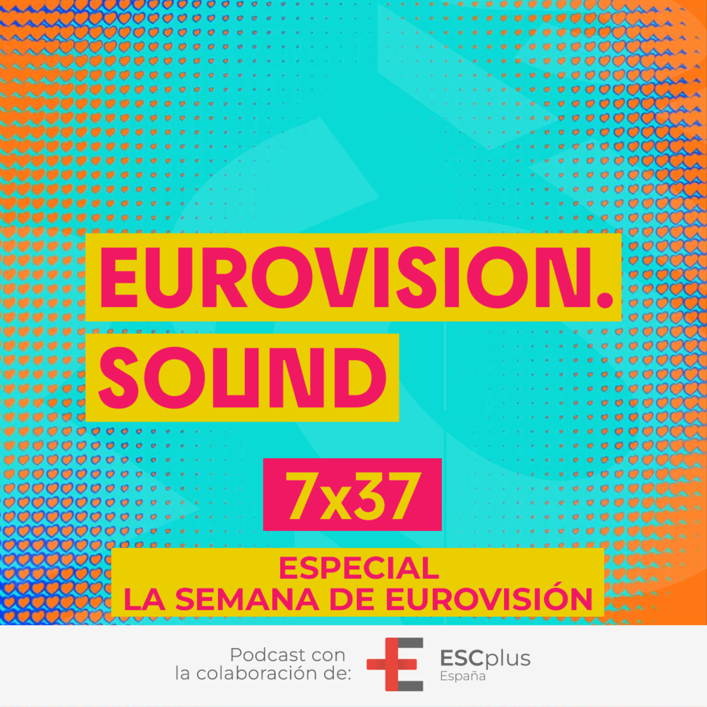 Eurovision Sound 238 (7×37) – 14 de mayo de 2025: Especial la semana de Eurovisión episode artwork