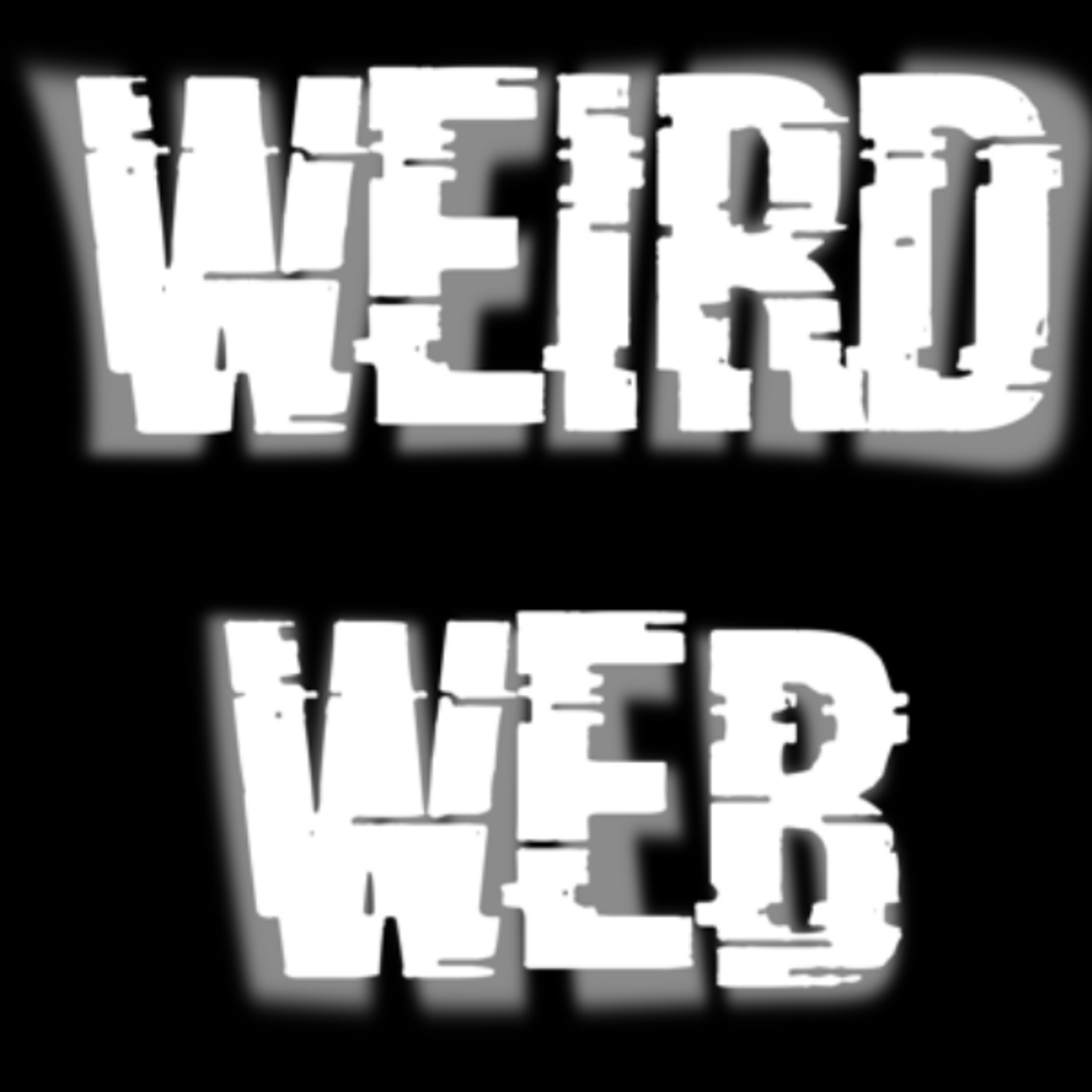 Weird Web | 109 Monologuing episode artwork