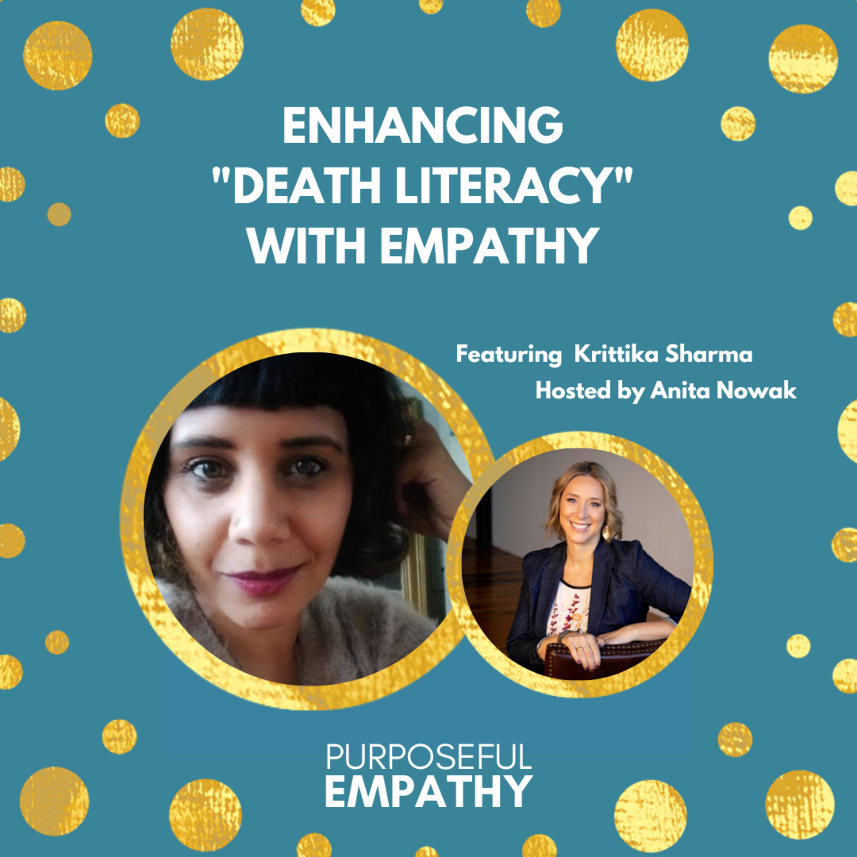 Purposeful Empathy with Anita Nowak