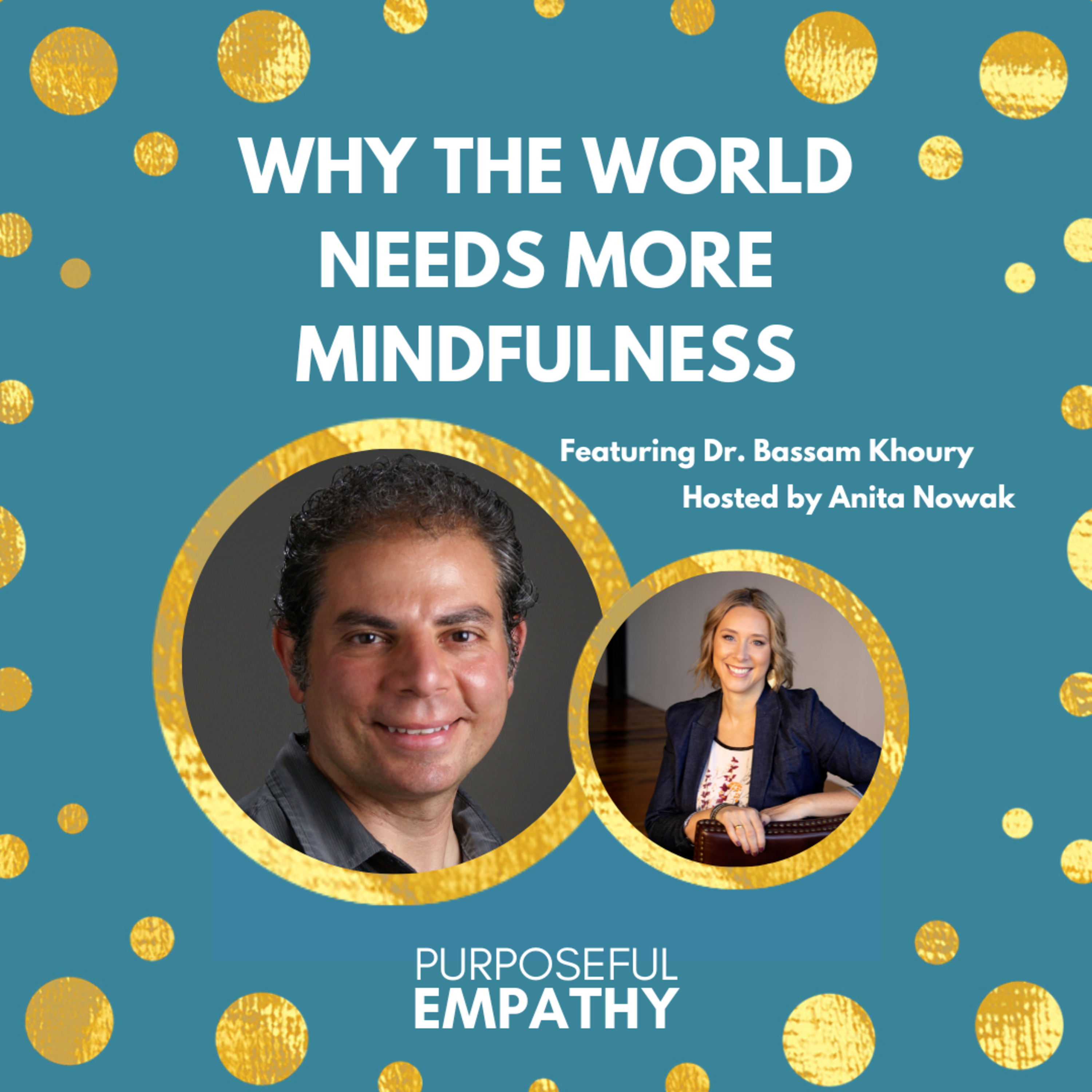 Purposeful Empathy with Anita Nowak