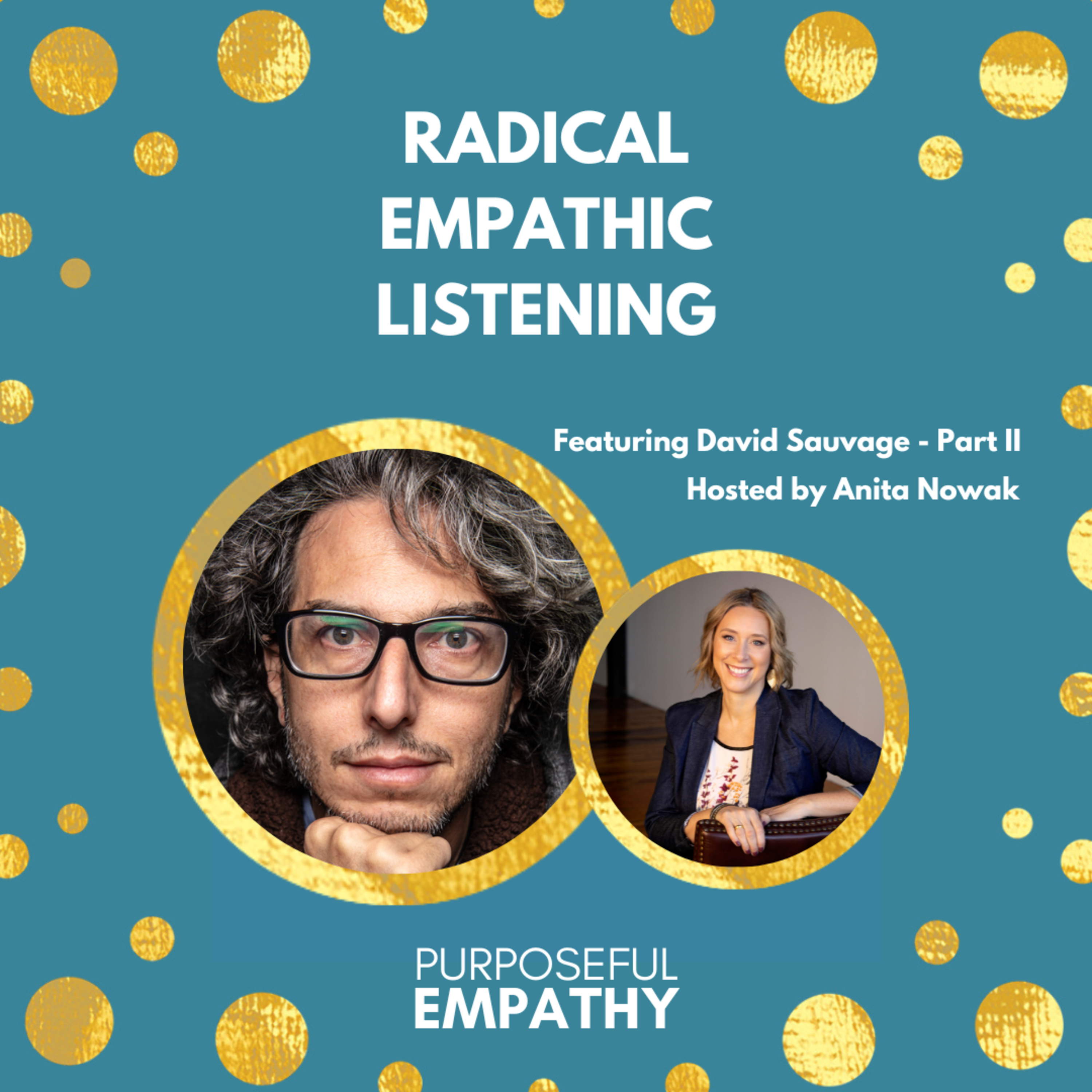 Purposeful Empathy with Anita Nowak