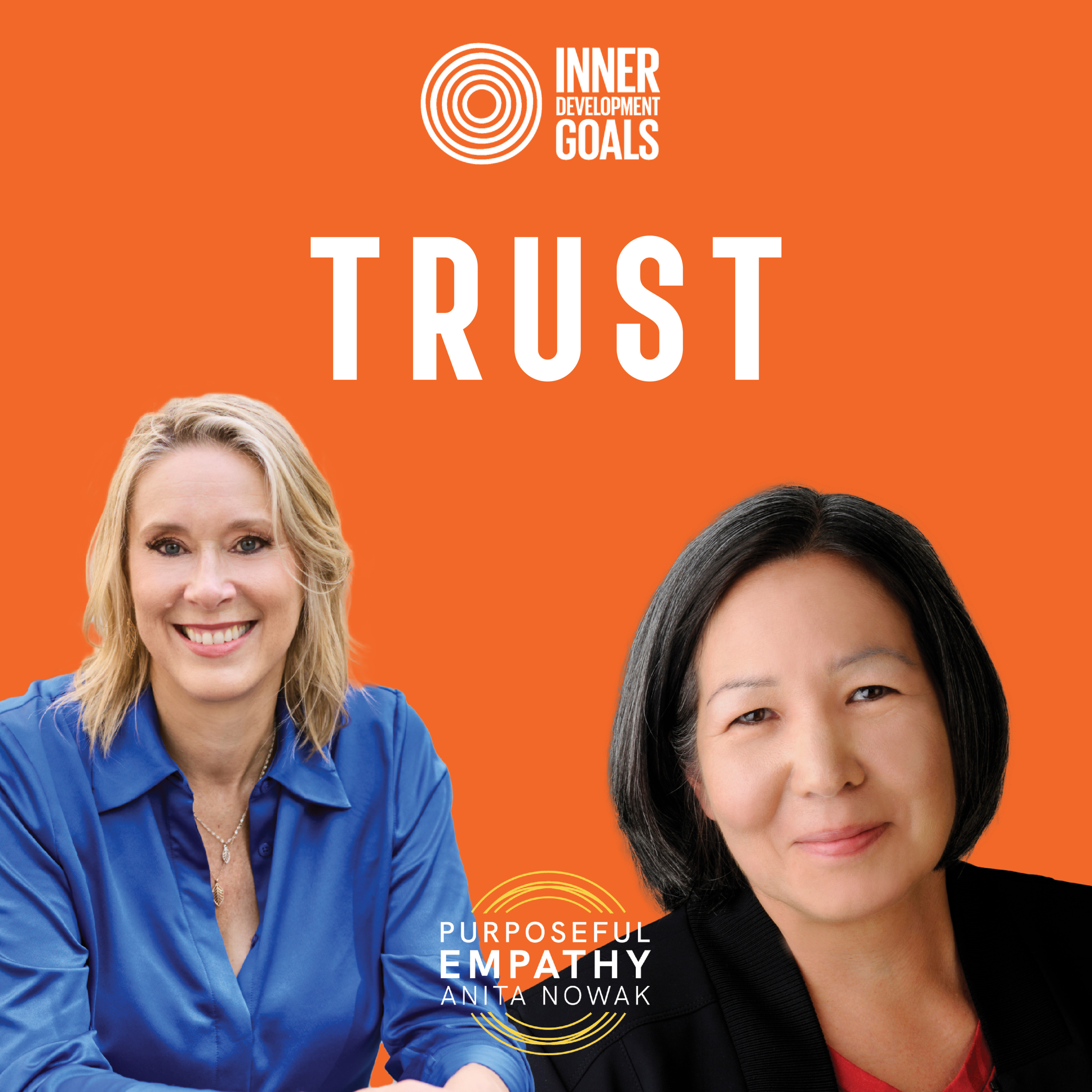 IDG Skill: Trust - Ft. Rose LeMay w/Anita Nowak - Purposeful Empathy episode artwork