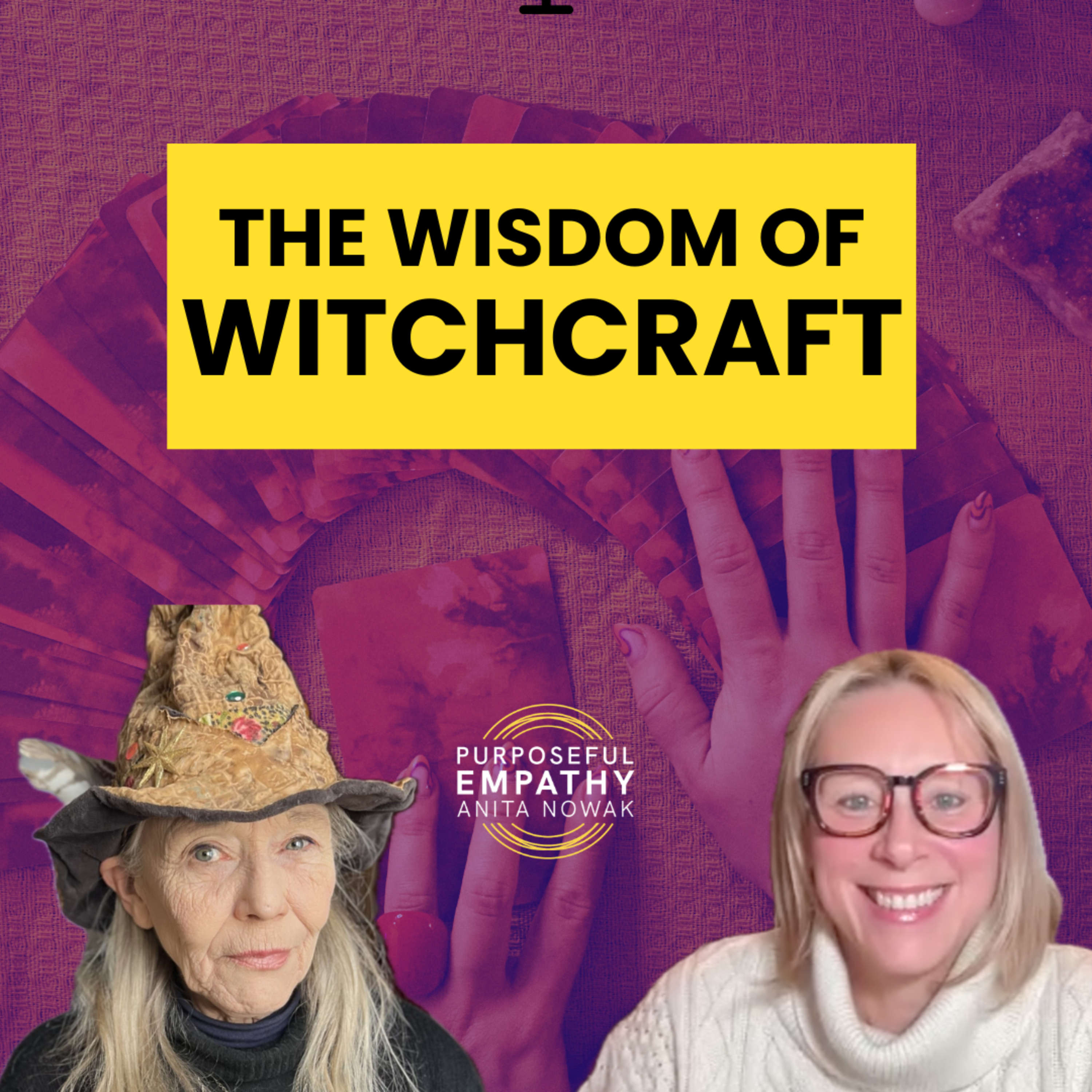 A Witch’s Perspective on Modern Life Ft. Rosie Björkman w/Anita Nowak - Purposeful Empathy episode artwork