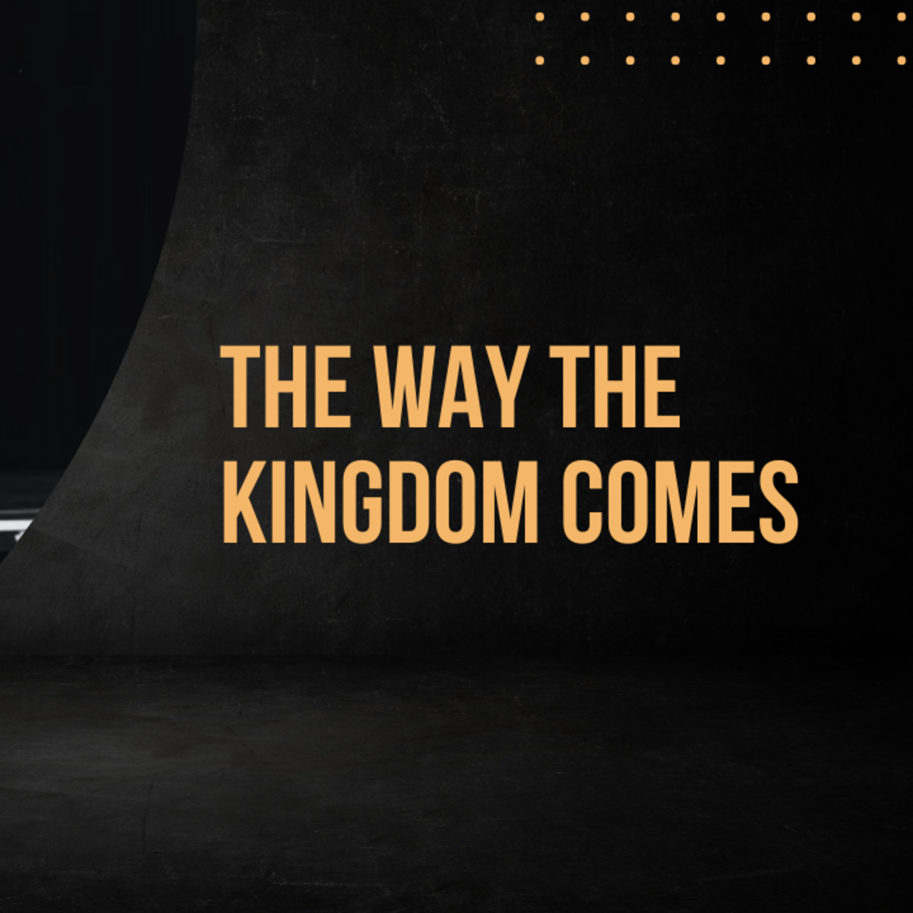 The Way the Kingdom Comes episode artwork