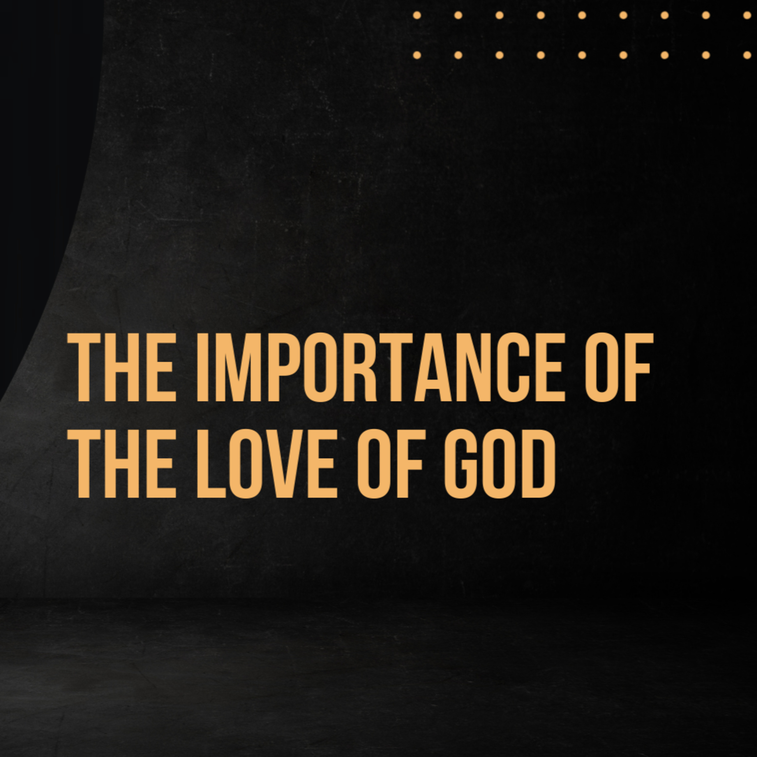 The Importance of the Love of God episode artwork