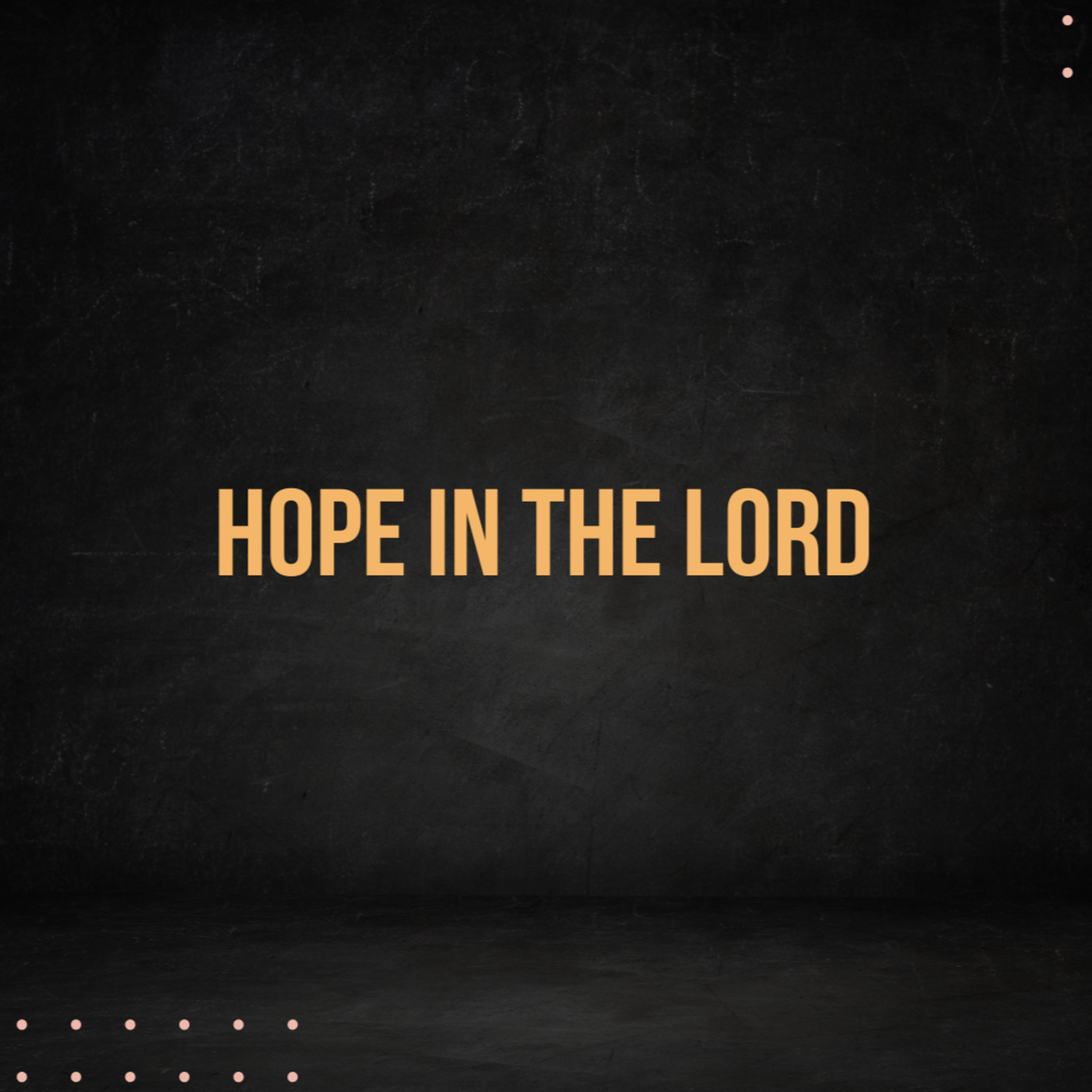 Hope In The Lord episode artwork