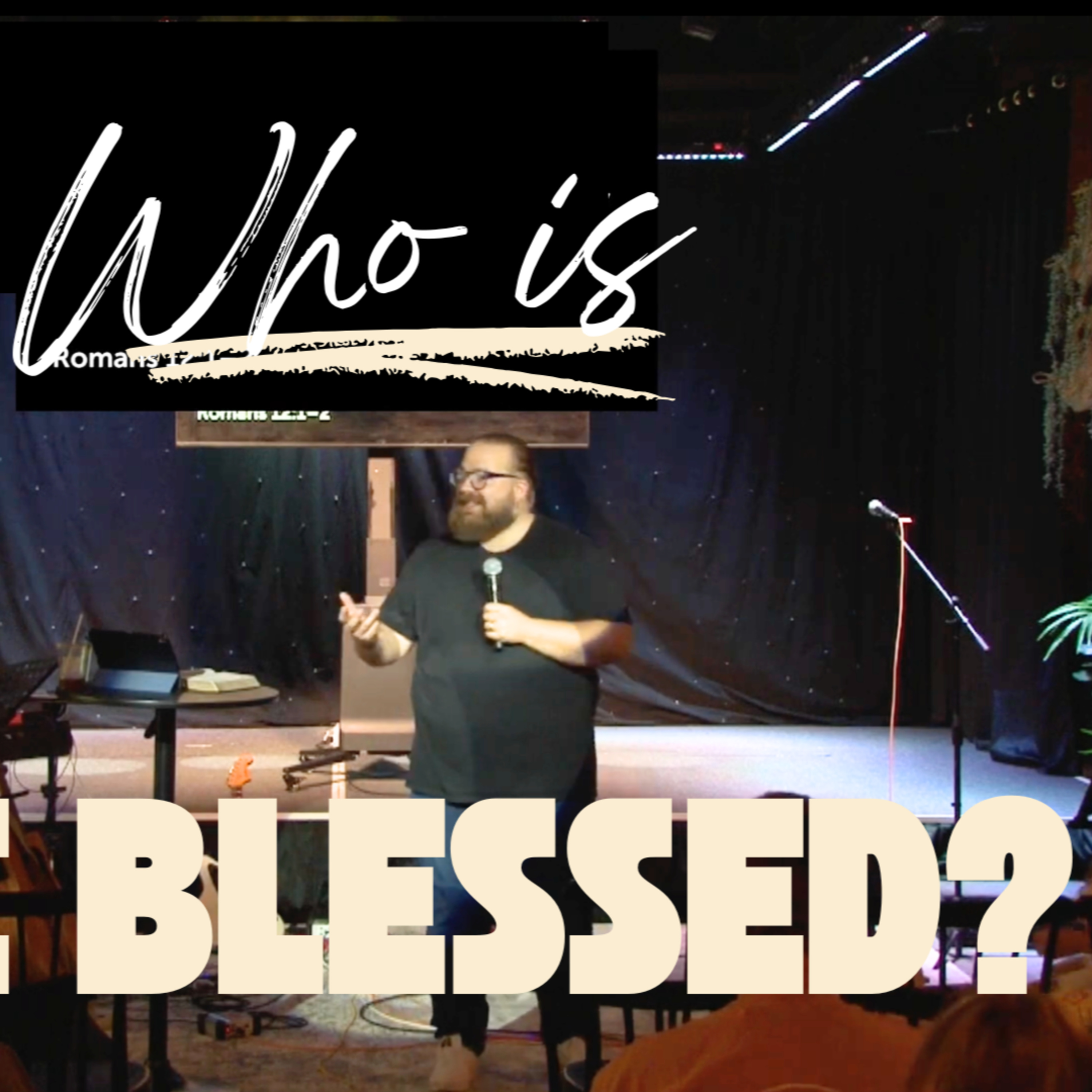 Who Is The Blessed? Part 1 episode artwork