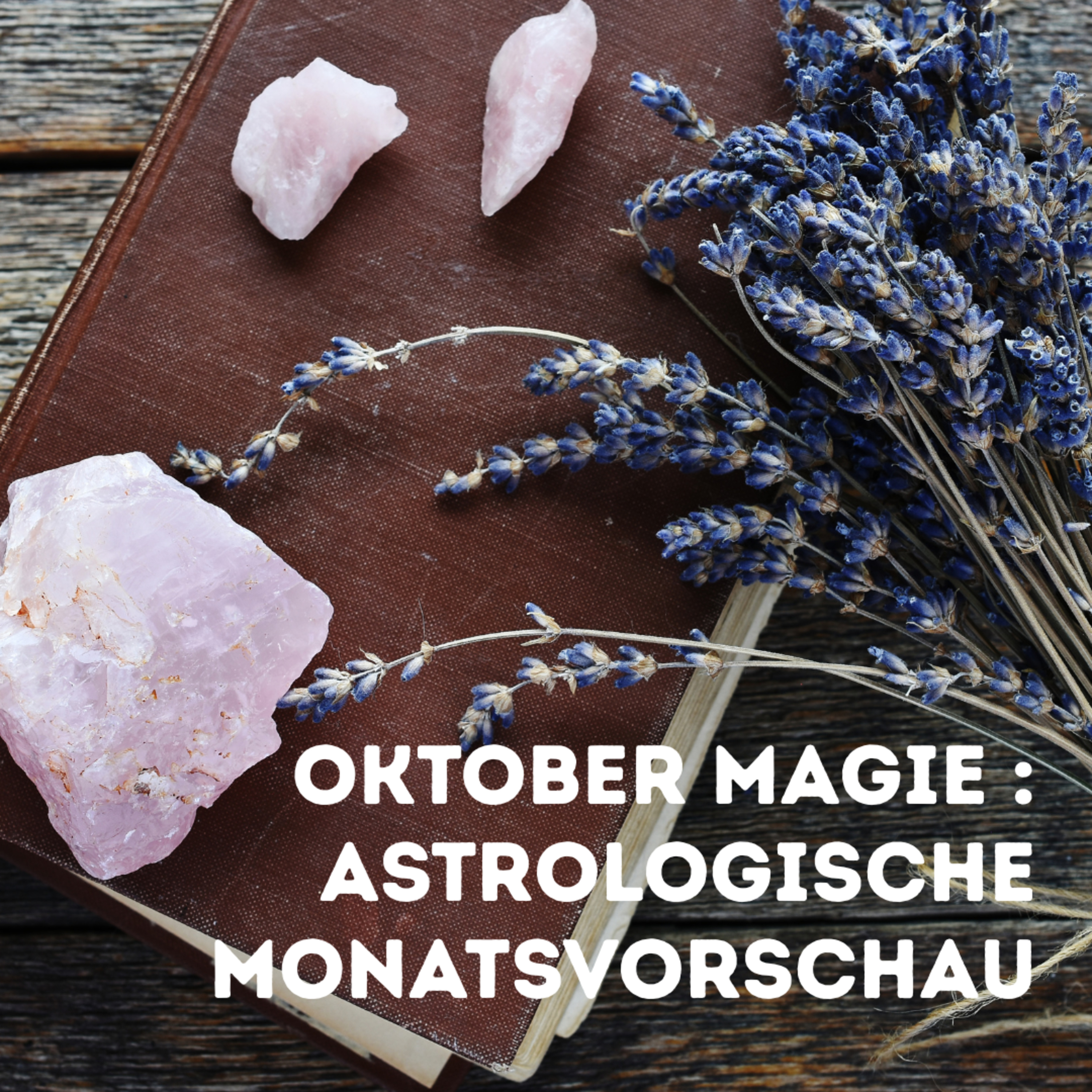 Oktober-Magie : deine astrologische Monatsvorschau episode artwork