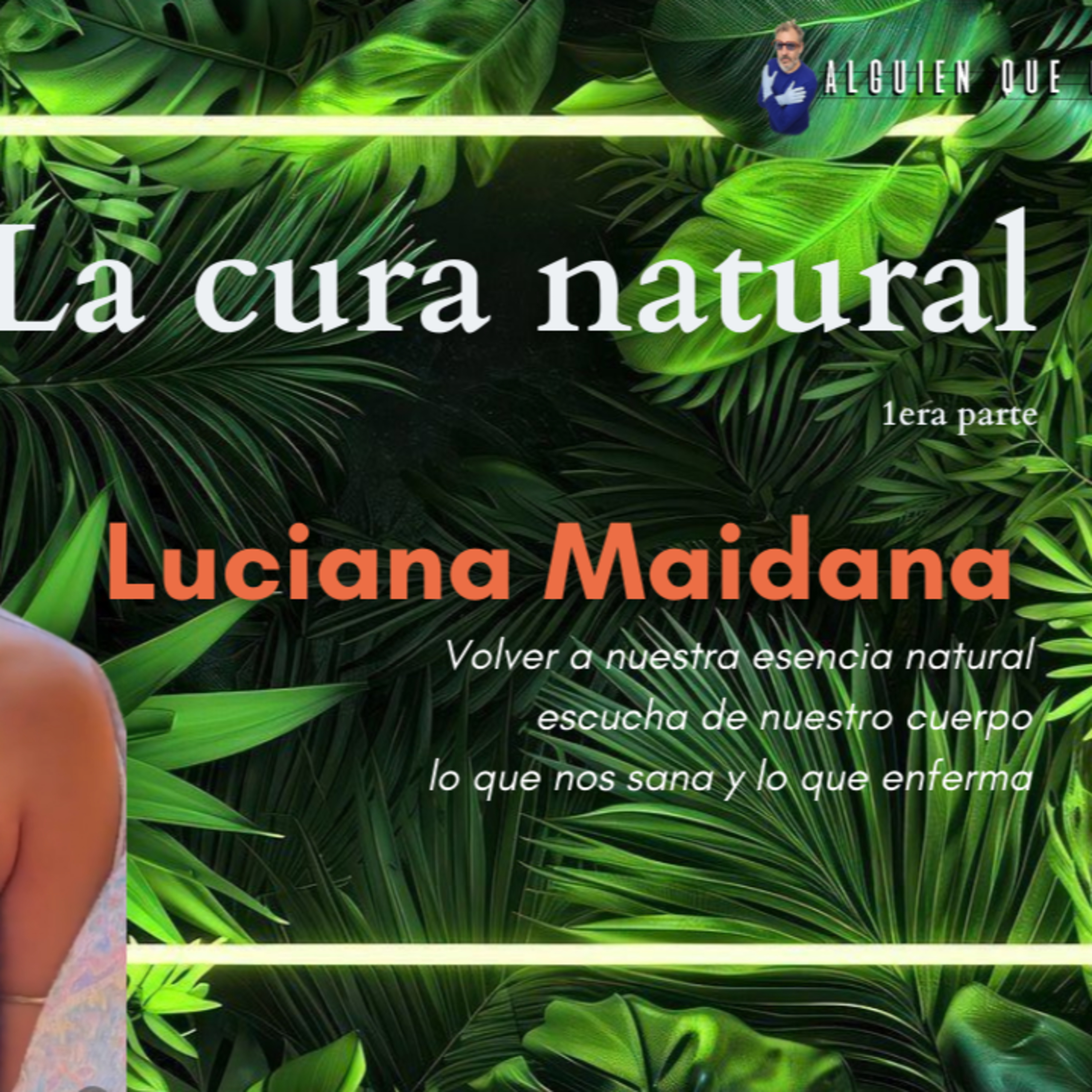 Cuida tu intestino, la cura natural, el metodo Afha de Luciana Maidana, volver a nuestro origen. Alimentacion natural. episode artwork