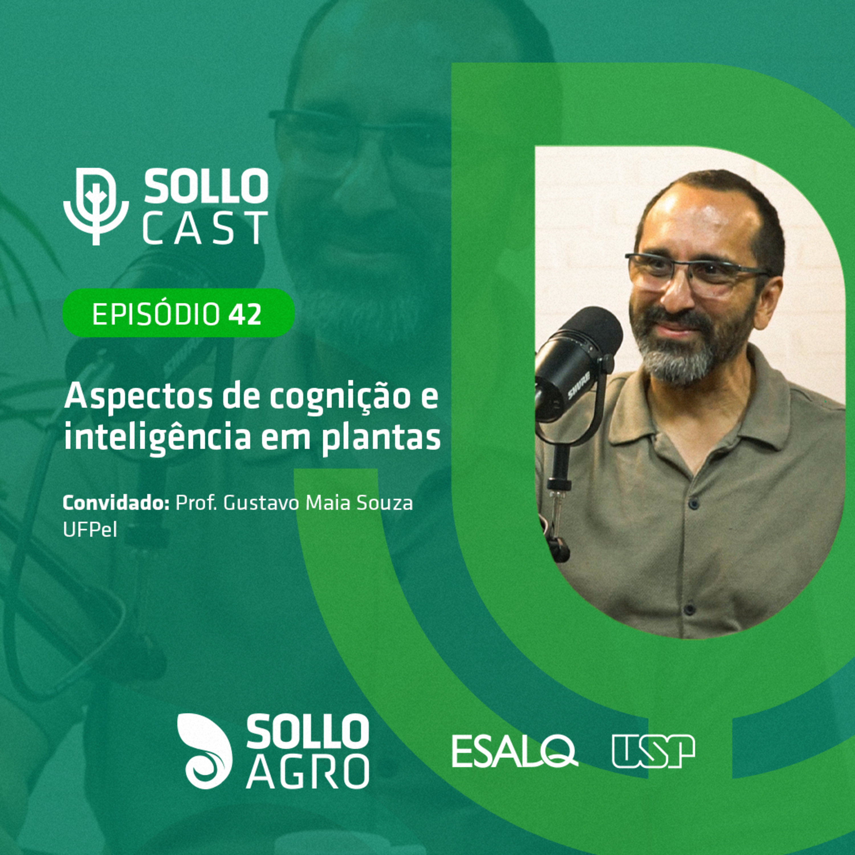 #42 - ASPECTOS DE COGNIÇÃO E INTELIGÊNCIA EM PLANTAS - Prof. Gustavo Maia Souza UFPel