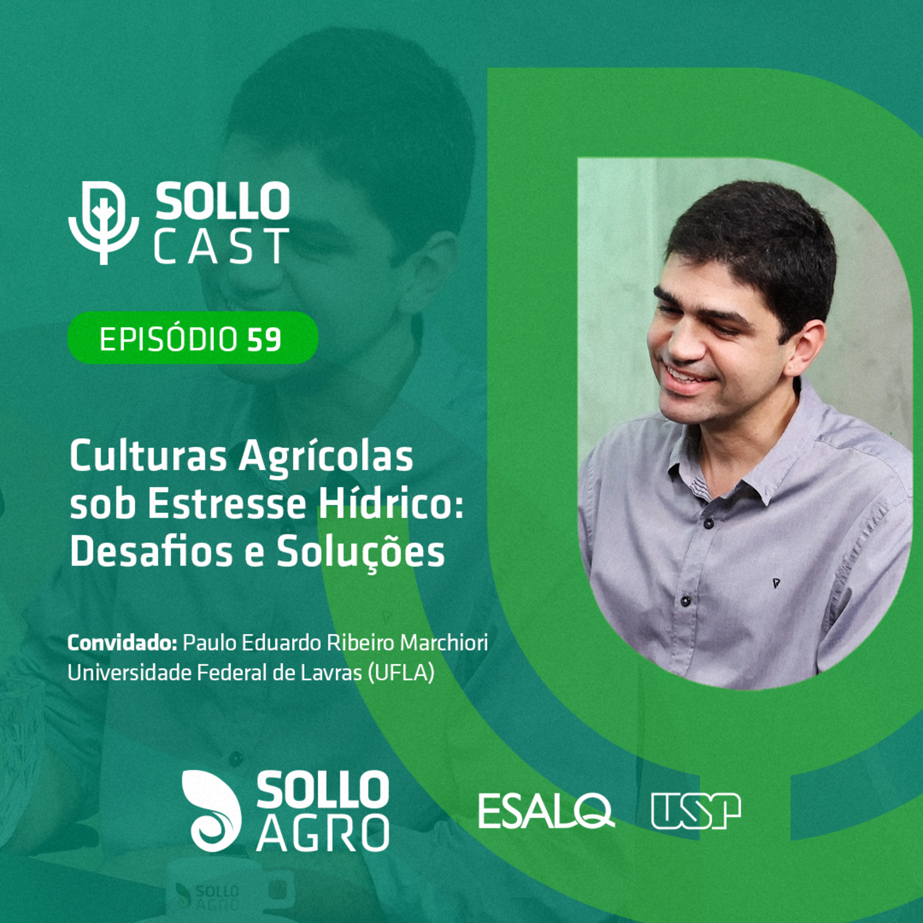 #59 - CULTURAS AGRÍCOLAS SOB ESTRESSE HÍDRICO: DESAFIOS E SOLUÇÕES - Paulo E. R. Marchiori