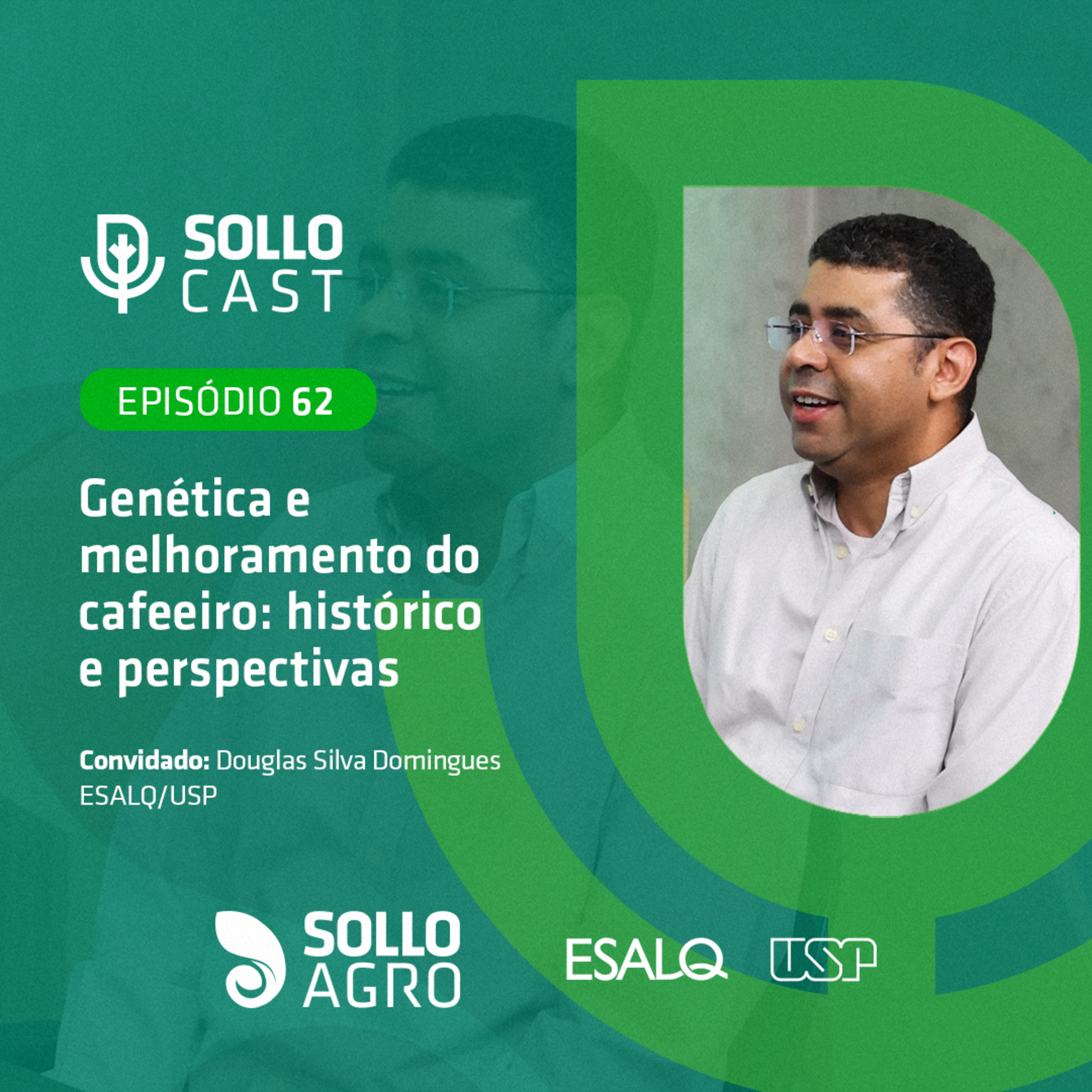 #62 - GENÉTICA E MELHORAMENTO DO CAFEEIRO: HISTÓRICO E PERSPECTIVAS - Douglas S. Domingues