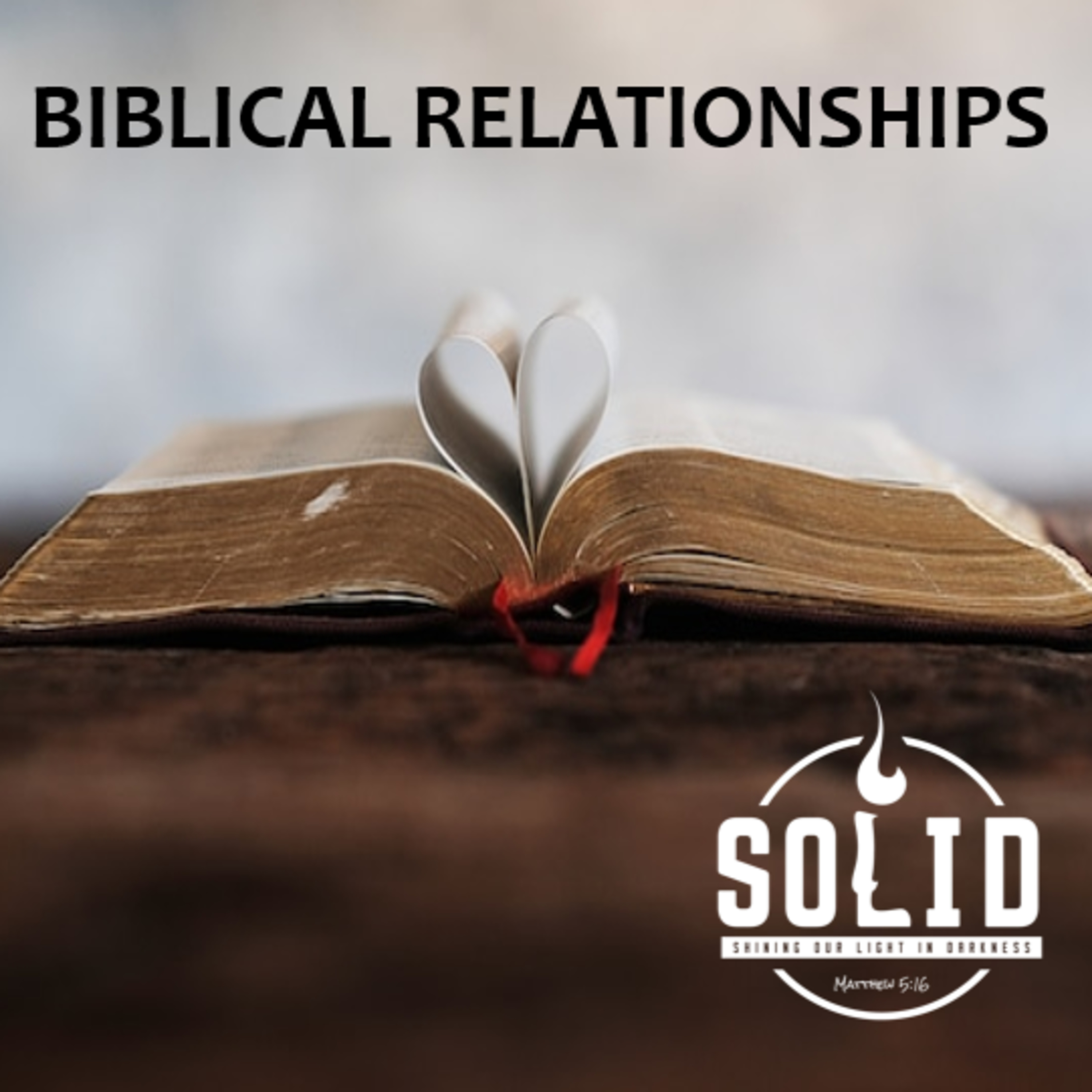 Biblical Relationships: Guidelines while Dating - Emotional Stability episode artwork