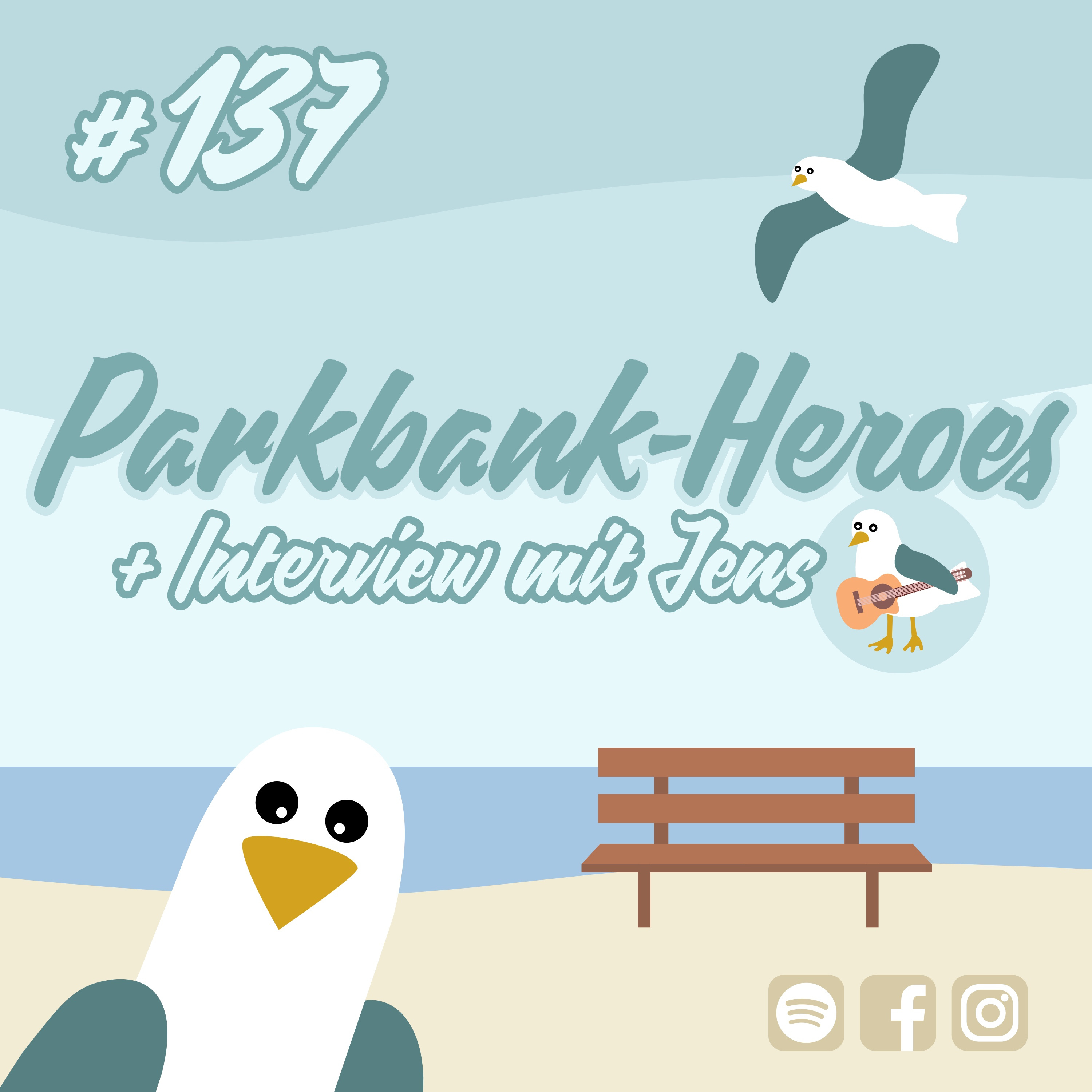 #137 Parkbank-Heroes episode artwork