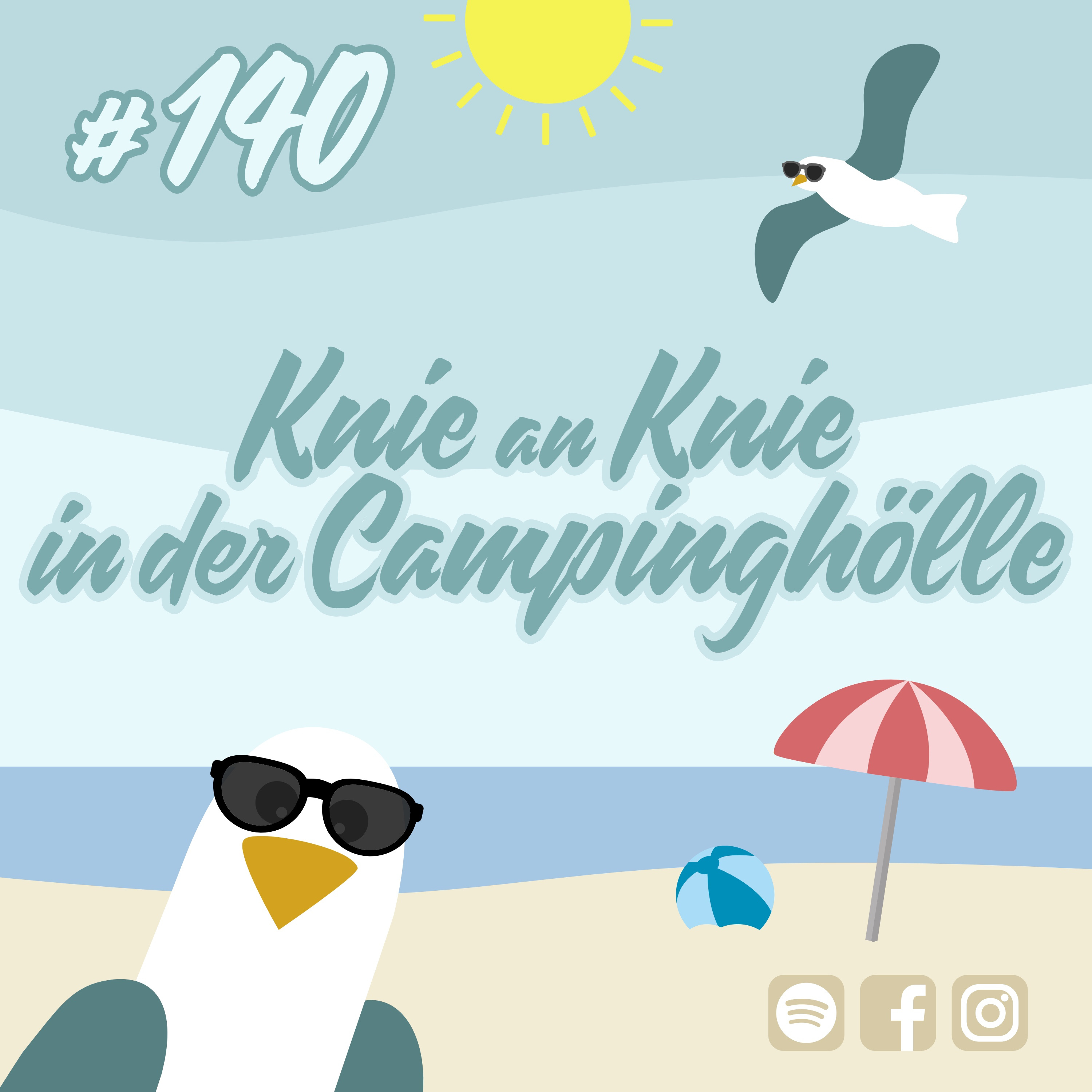 #140 Knie an Knie in der Campinghölle episode artwork