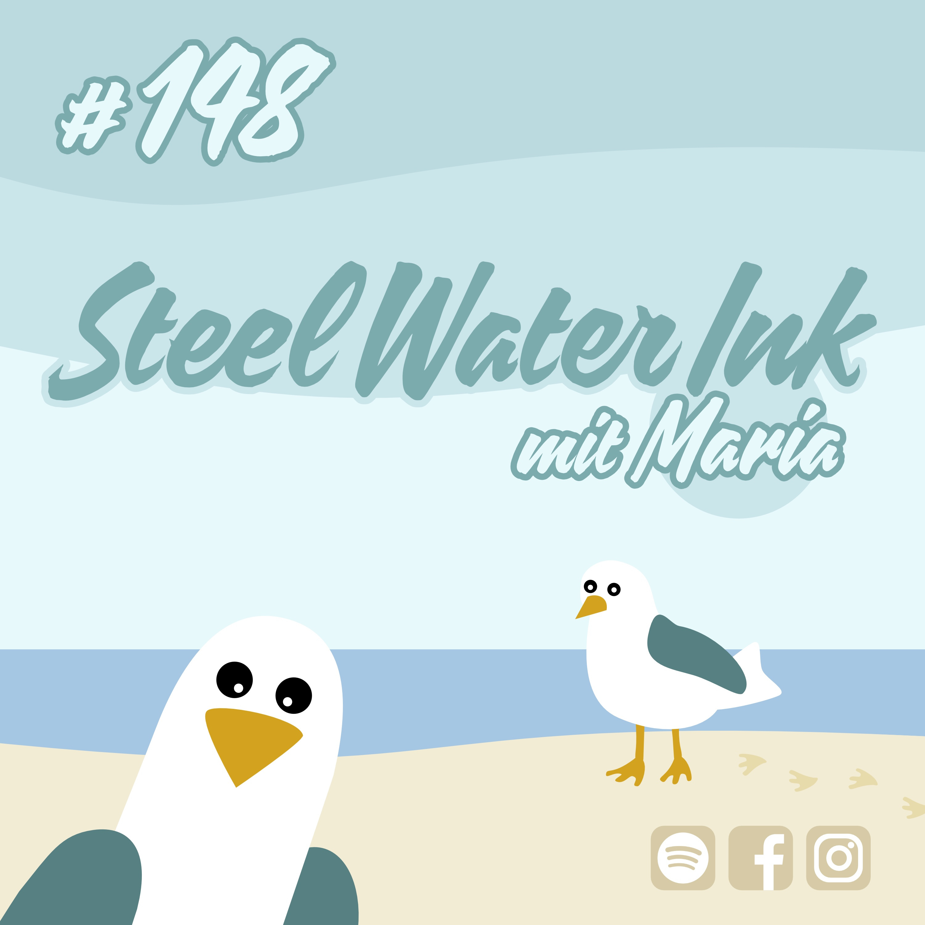 #148 Steel Water Ink mit Maria episode artwork