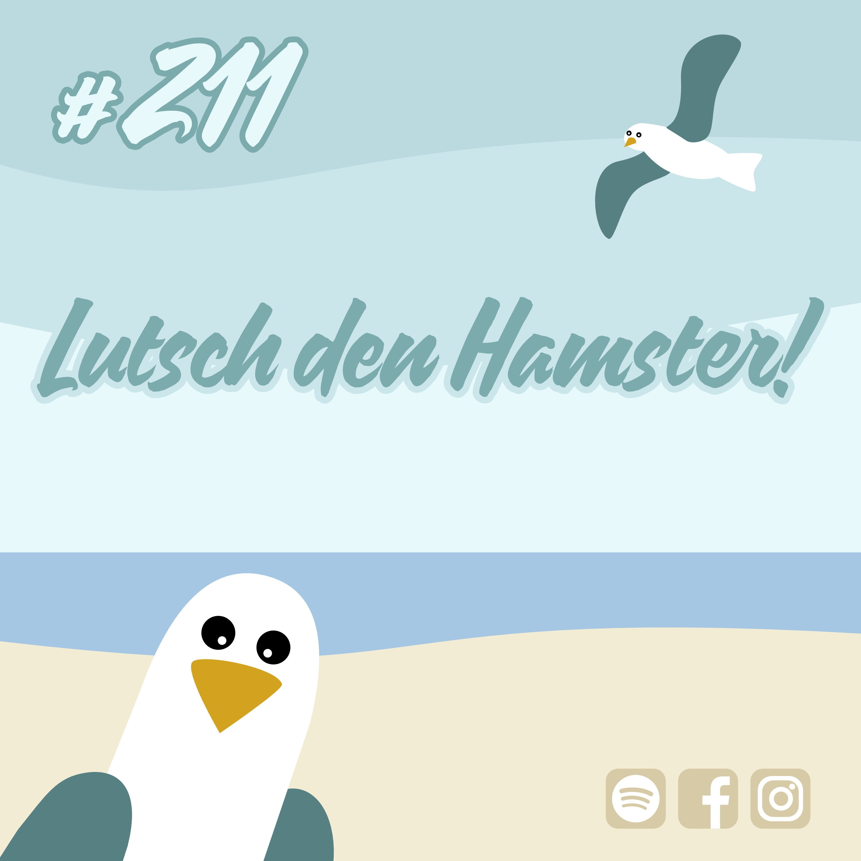 #211 Lutsch den Hamster! episode artwork