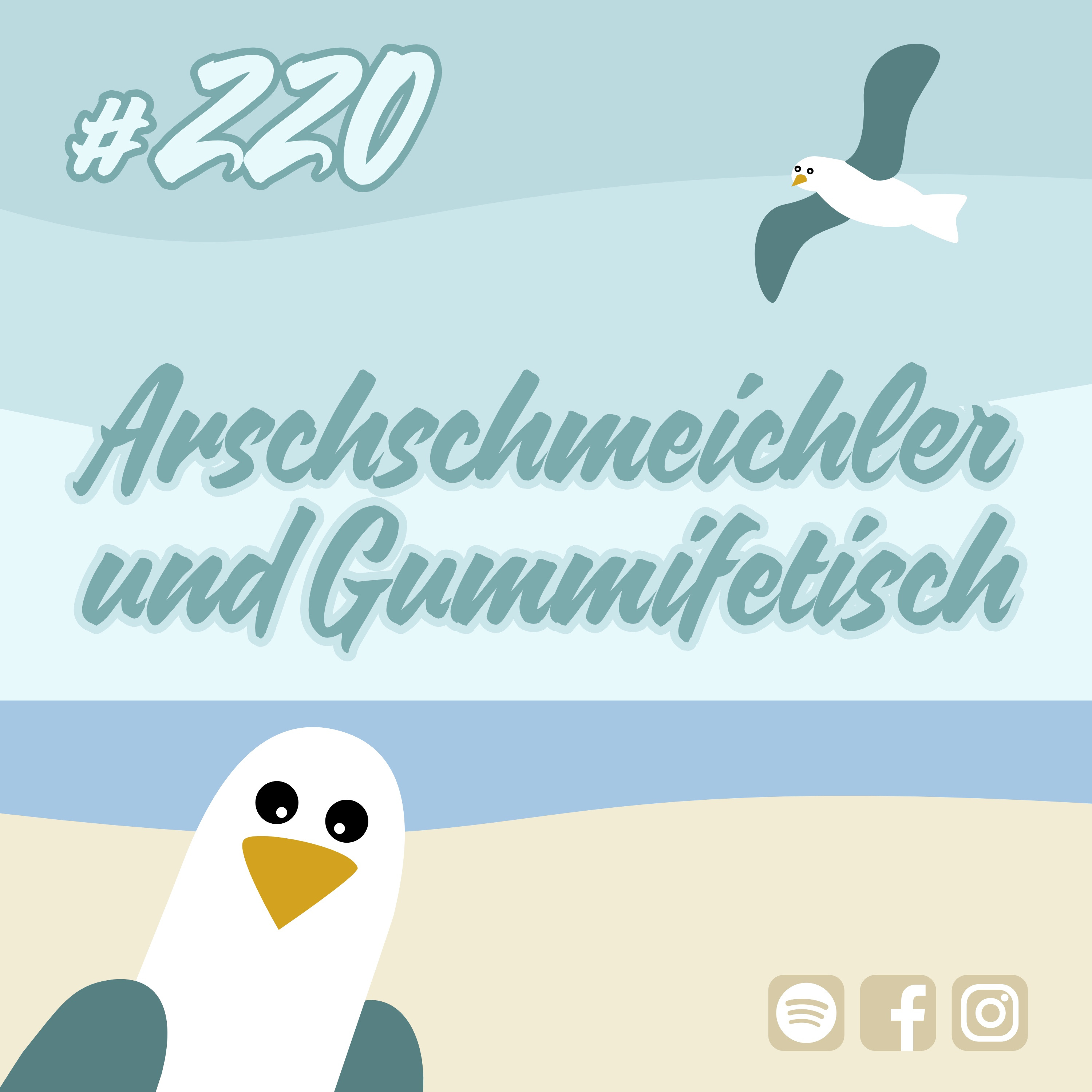 #220 Arschschmeichler und Gummifetisch episode artwork
