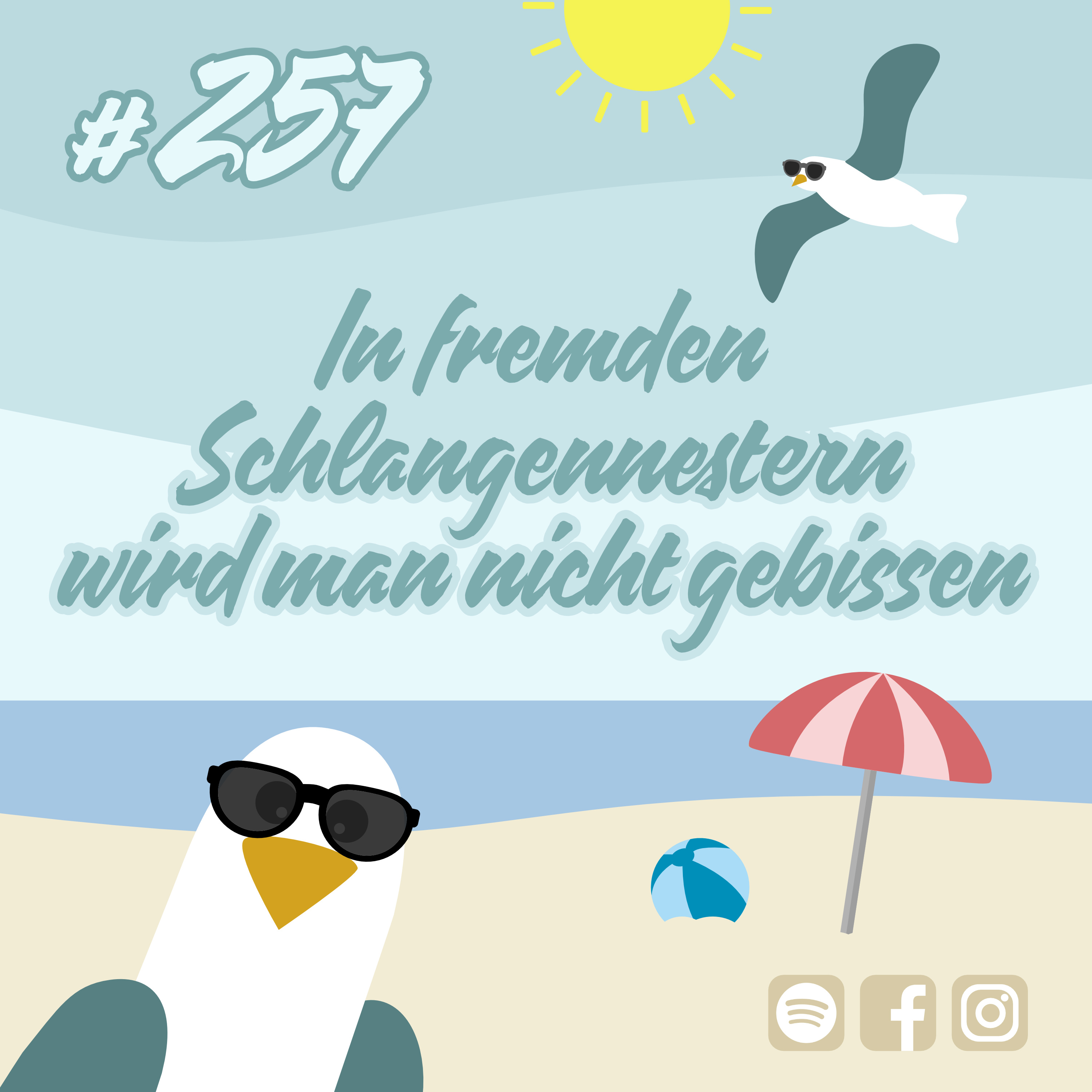 #257 In fremden Schlangennestern wird man nicht gebissen episode artwork