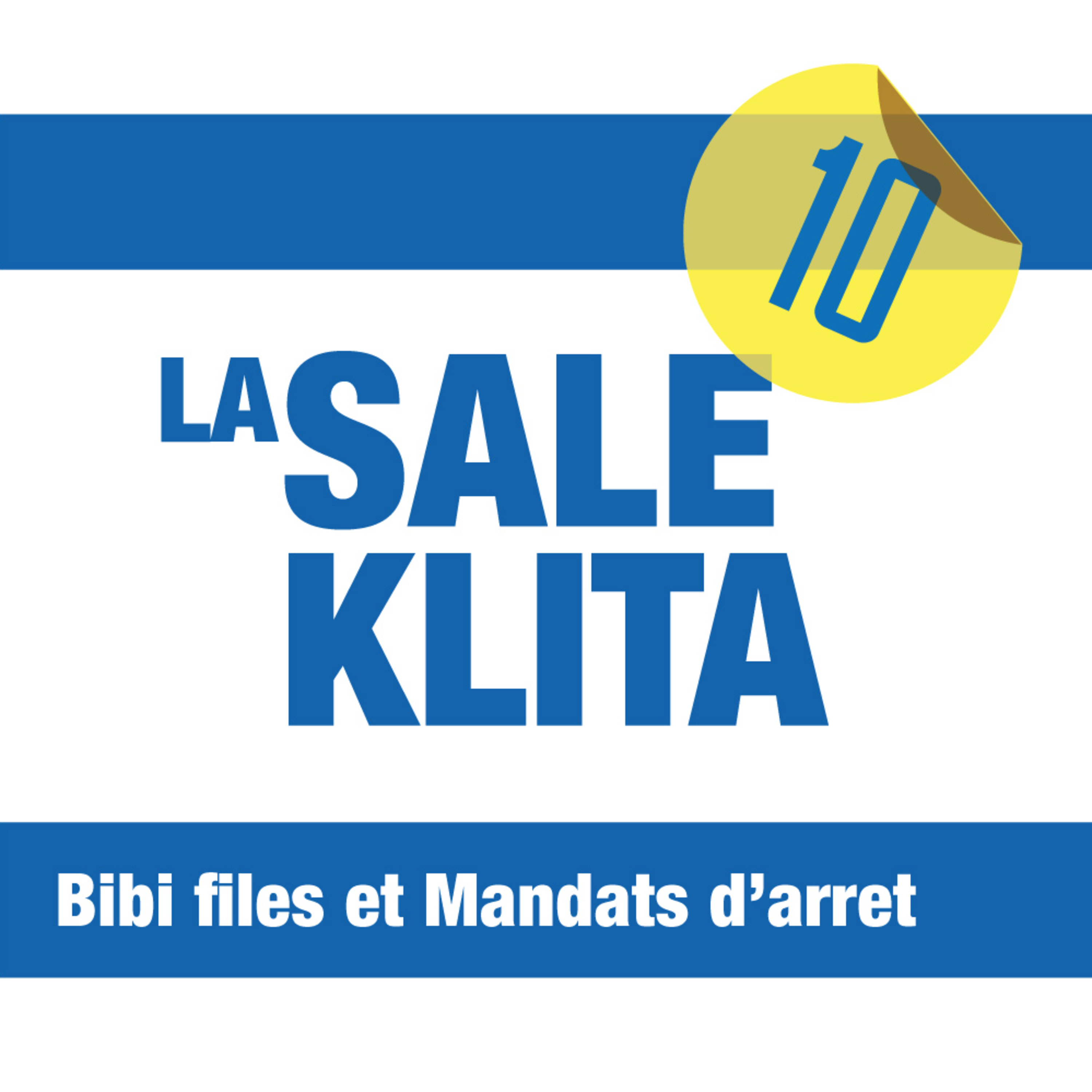 10. Bibi files et Mandats d'arret episode artwork