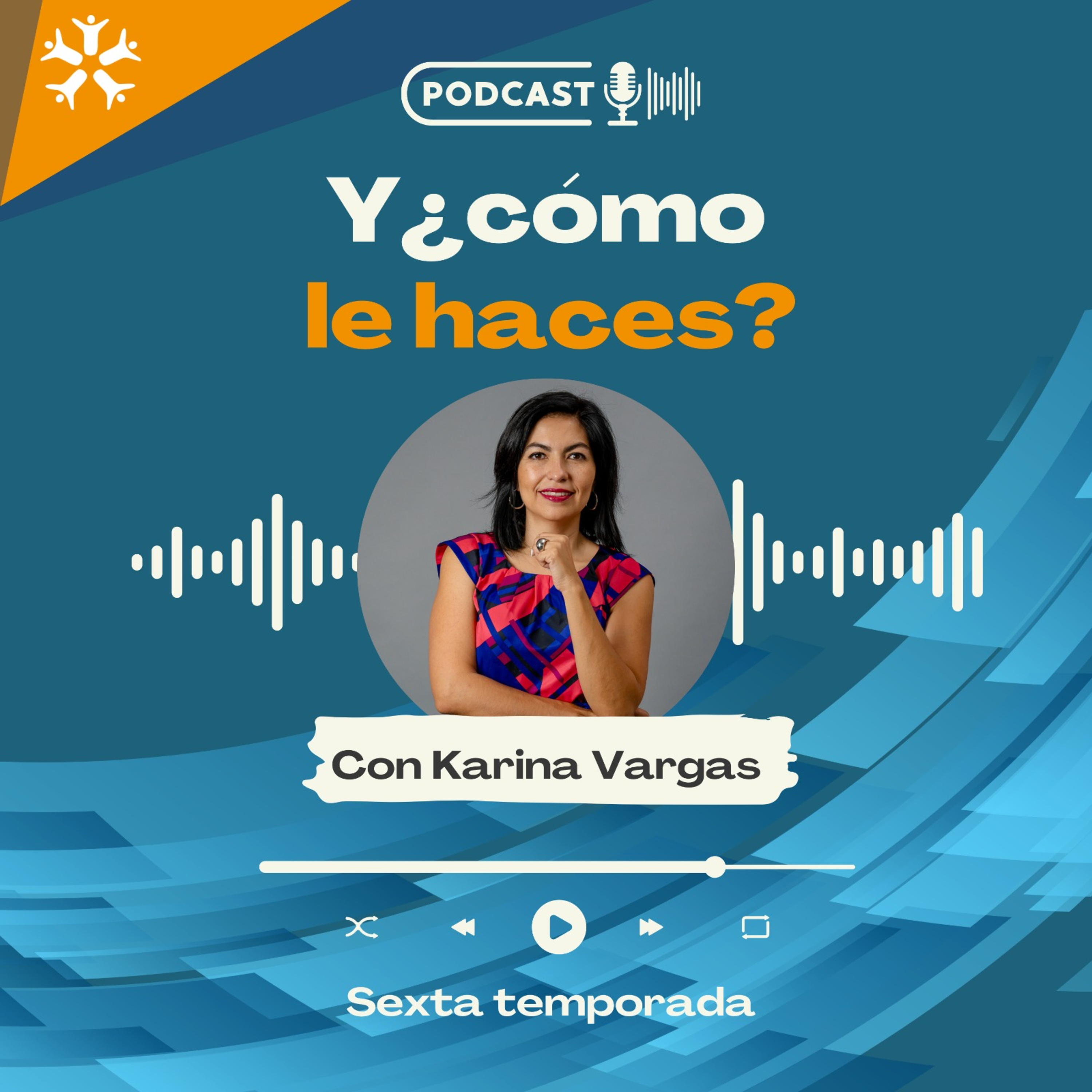 Y ¿Cómo Le haces?