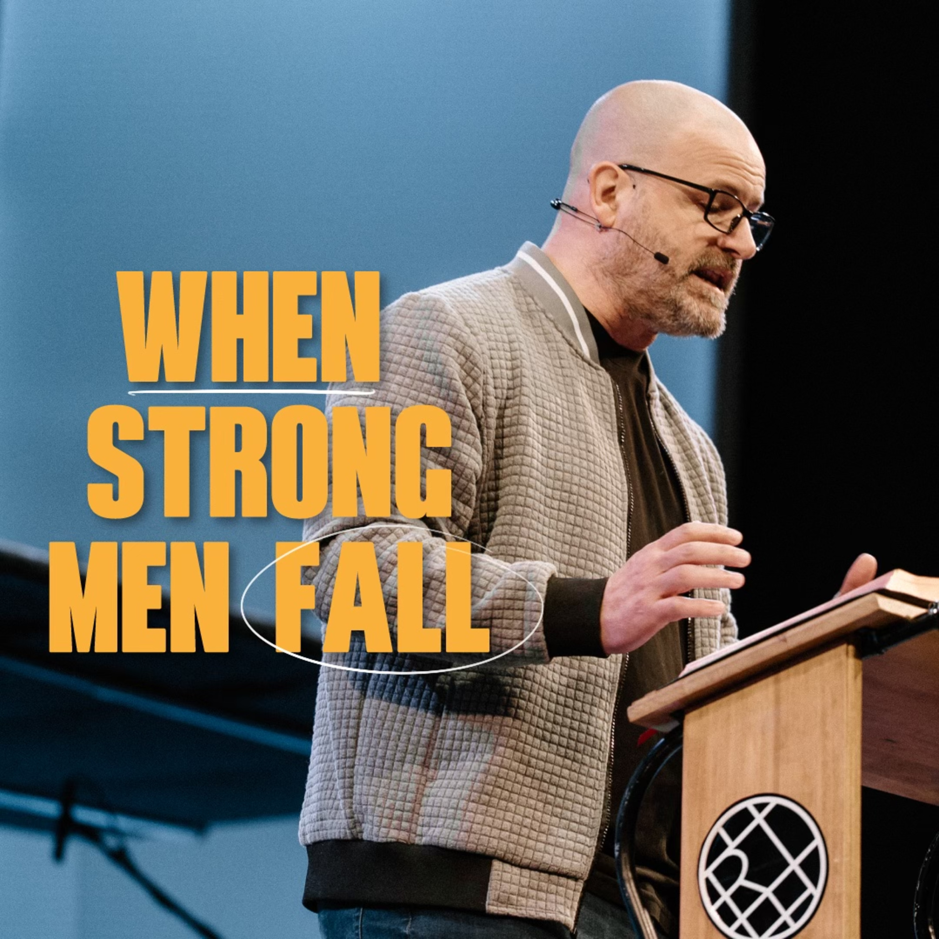 Man Up! | How Strong Men Fall episode artwork