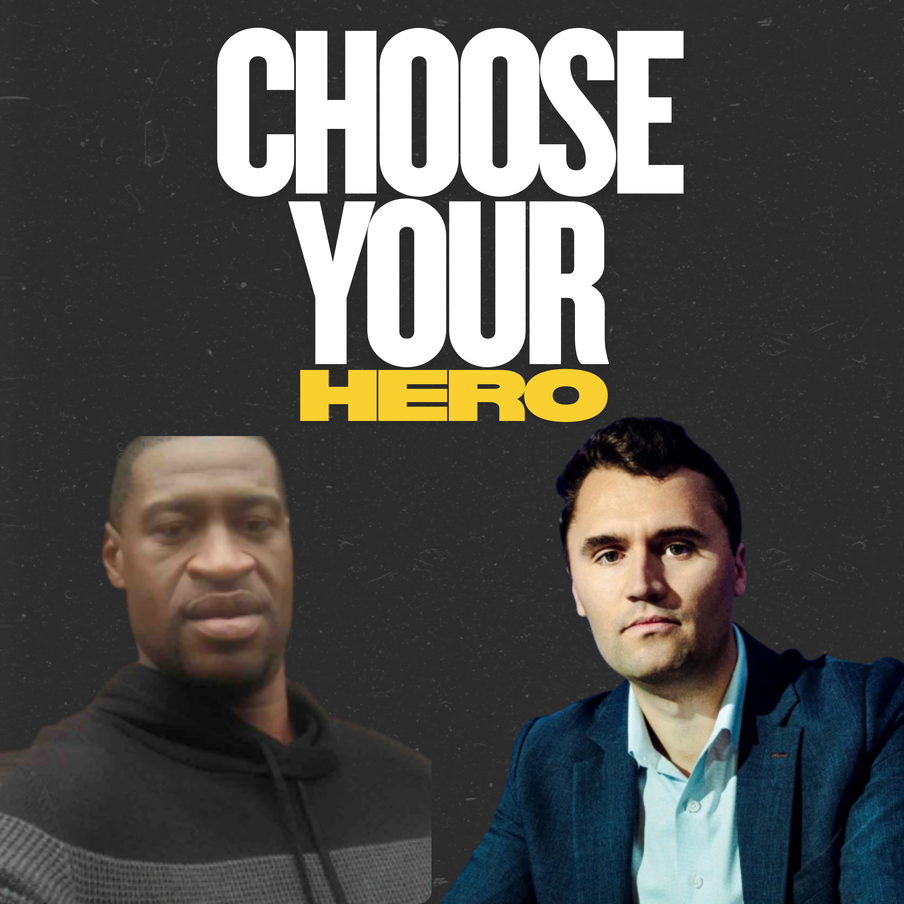 Charlie Kirk vs. George Floyd: The Battle For Our Nation's Soul