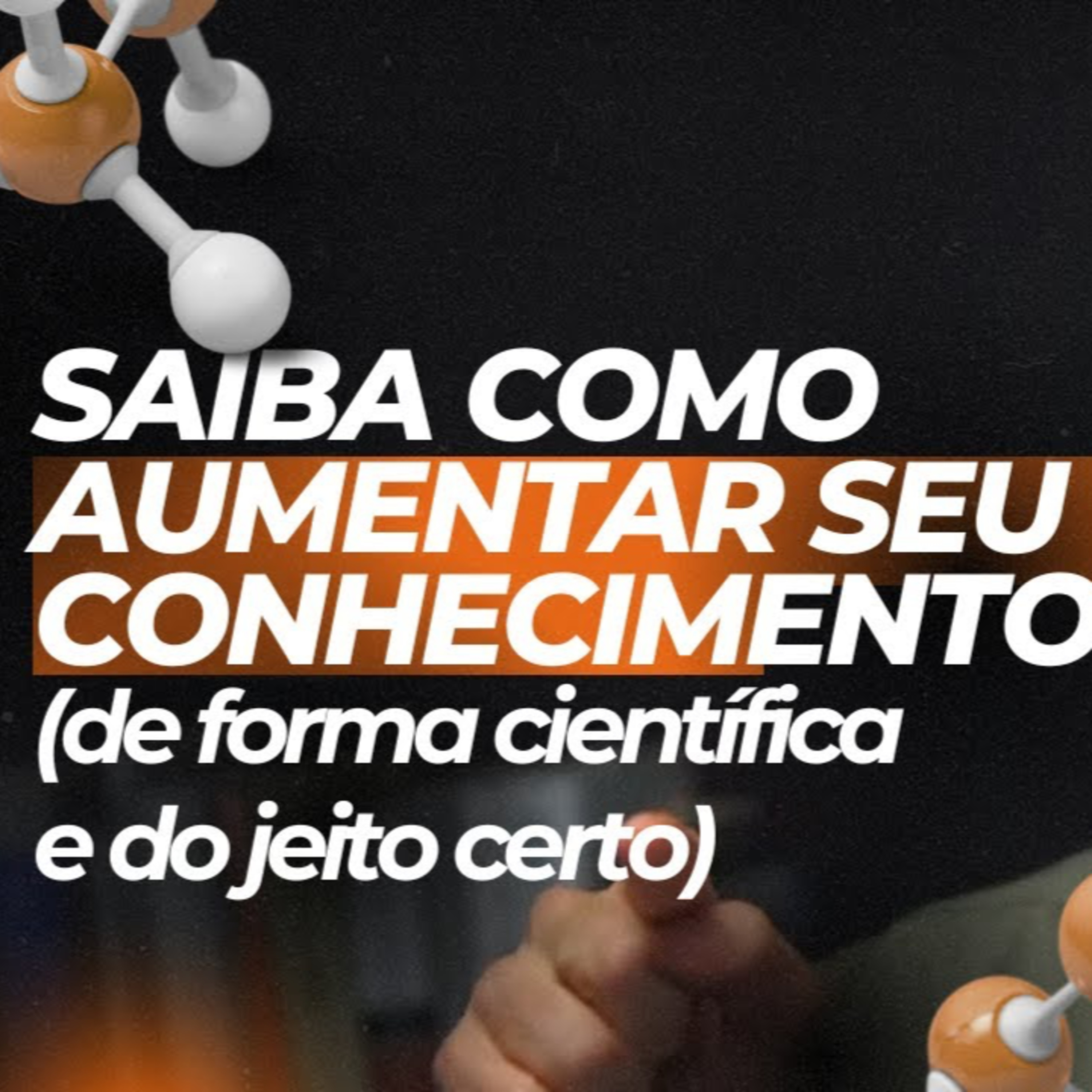 COMO OBTER CONHECIMENTO? PQ A CIÊNCIA SURGIU? COMO USA LA? #284