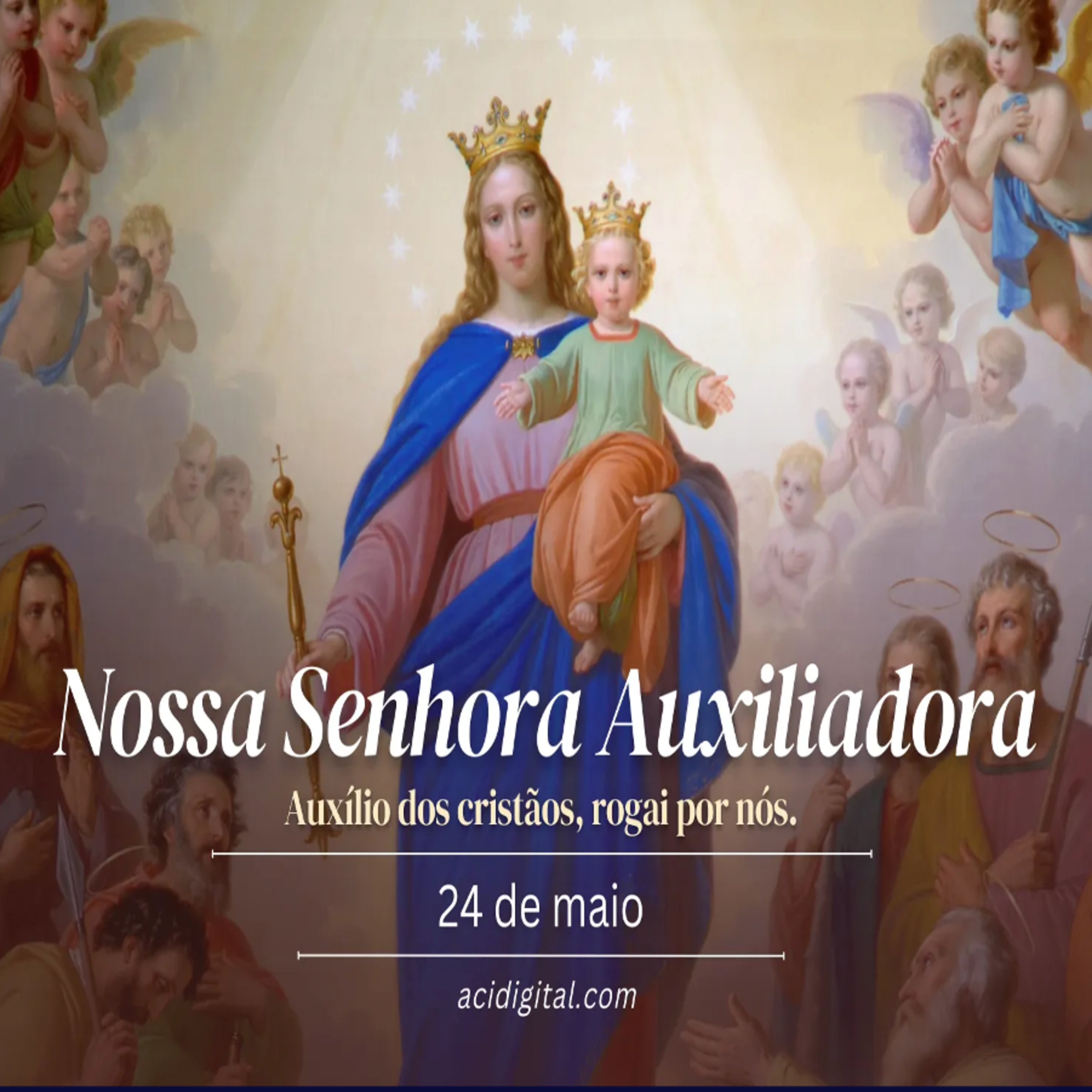 Domingo: 24.05 #Festividade de N. S. Auxiliadora episode artwork