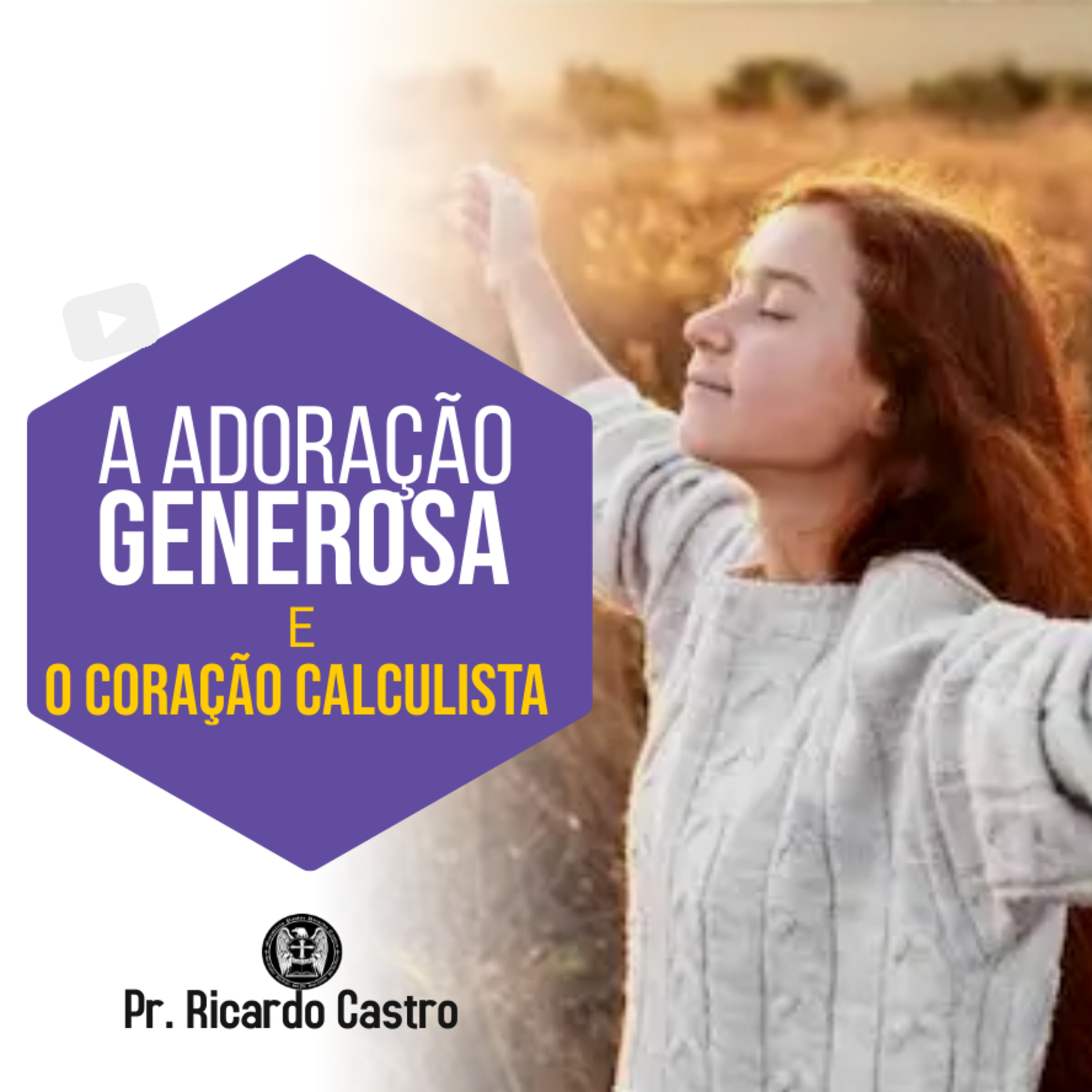A Adoração Genenosa e o coração calculista episode artwork