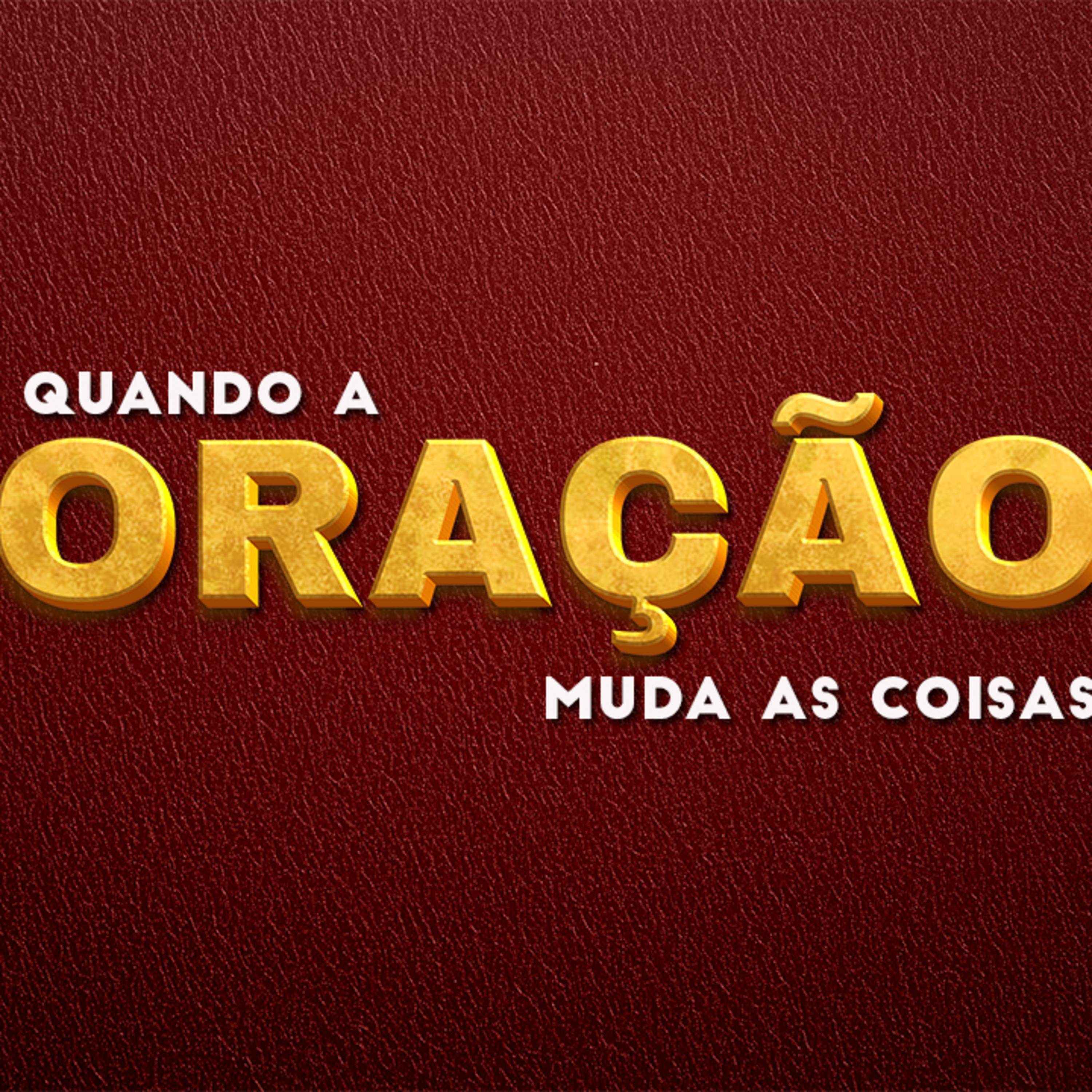 Quando a oração muda as coias episode artwork