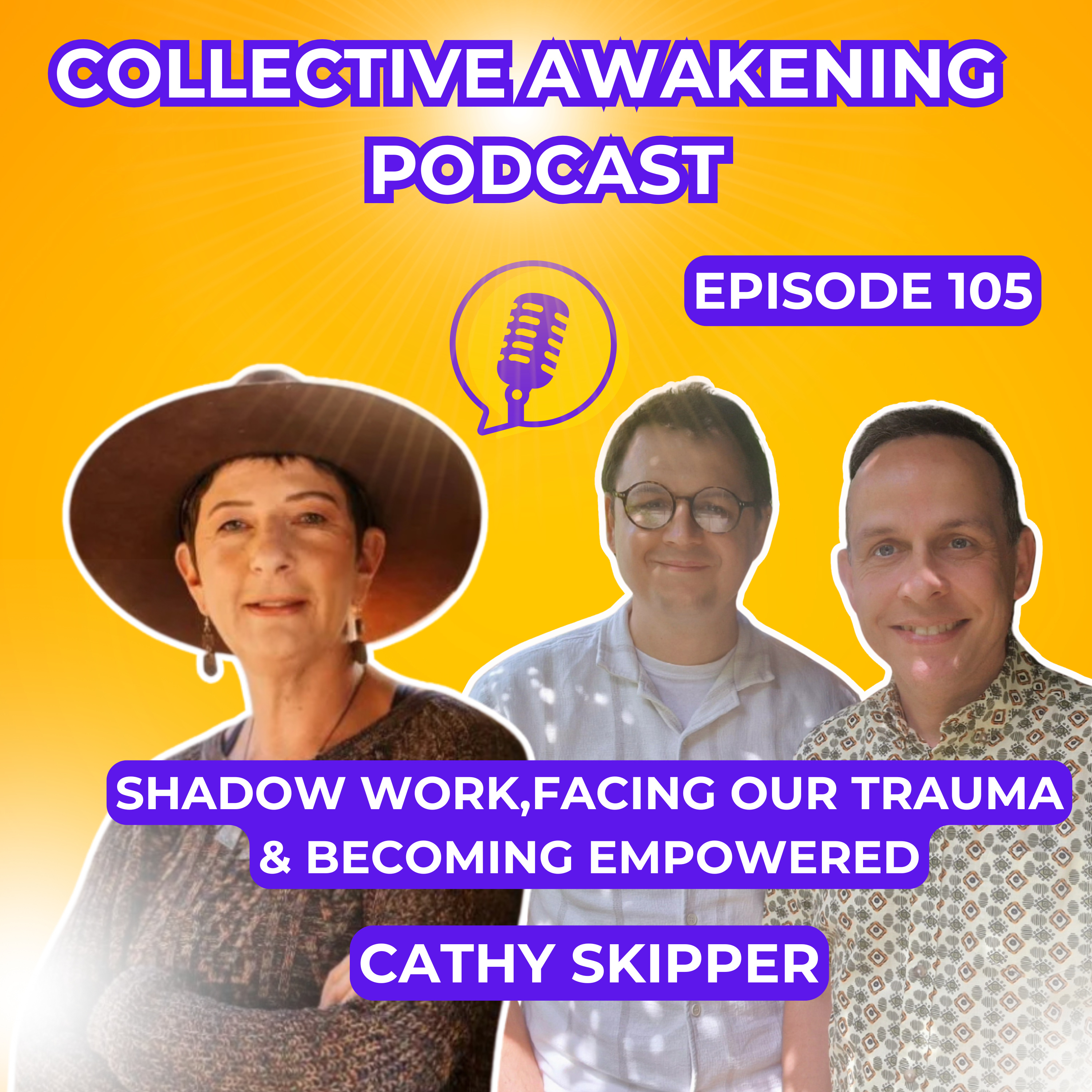 Shadow work, facing trauma & becoming empowered : Cathy Skipper #105 episode artwork